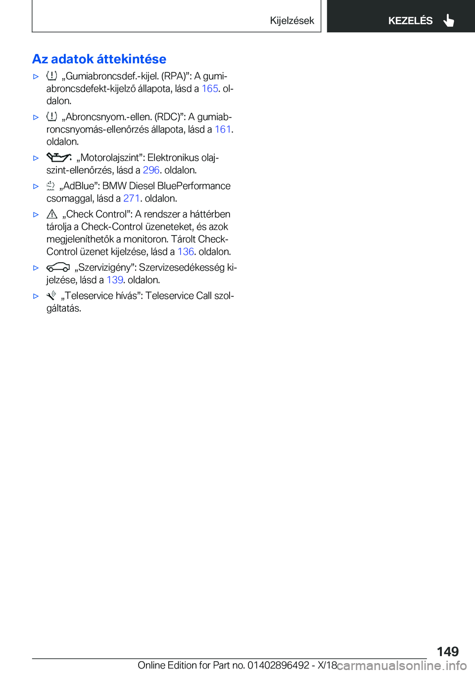 BMW X1 2019  Kezelési útmutató (in Hungarian) �A�z��a�d�a�t�o�k��