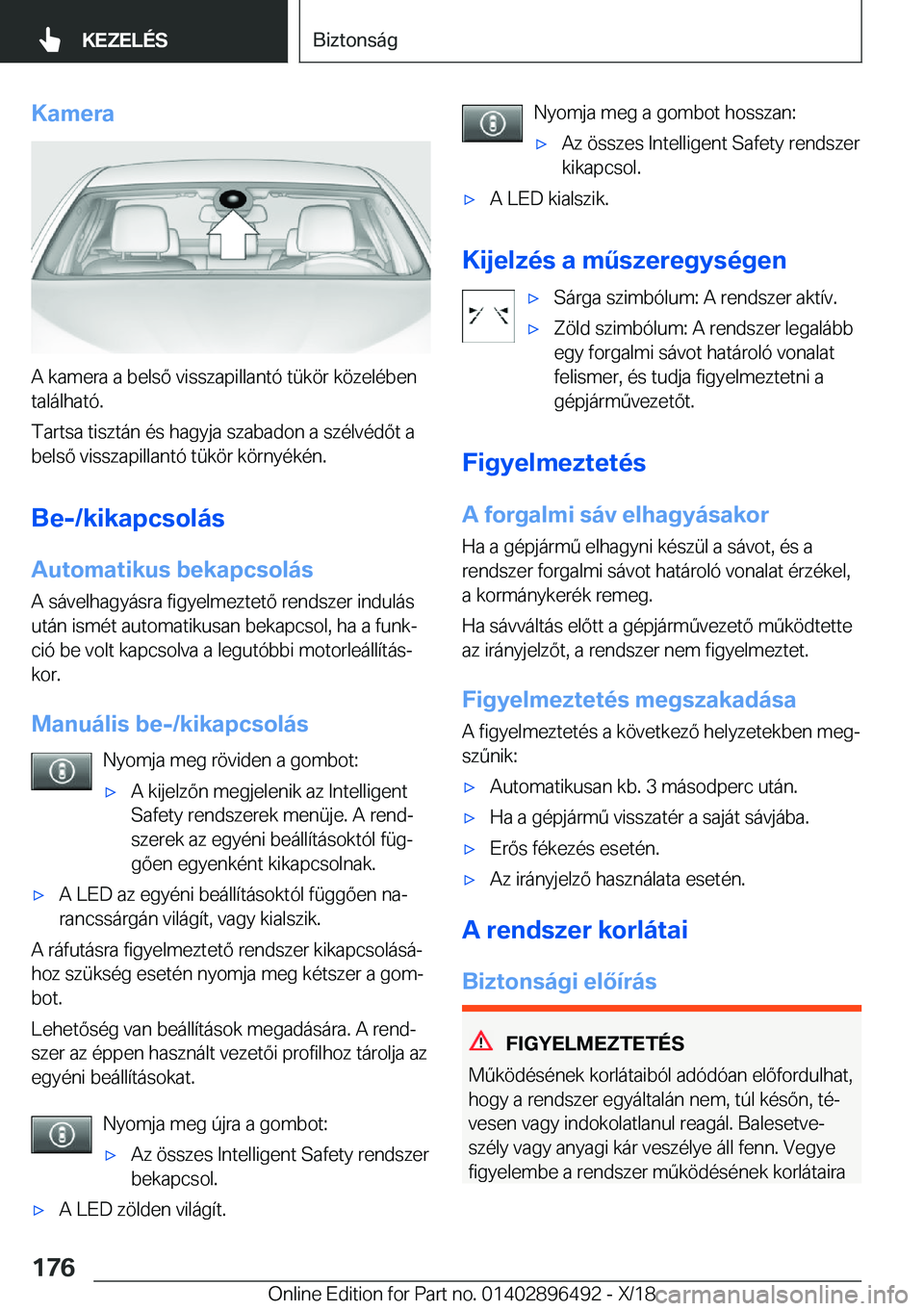 BMW X1 2019  Kezelési útmutató (in Hungarian) �K�a�m�e�r�a
�A��k�a�m�e�r�a��a��b�e�l�s�