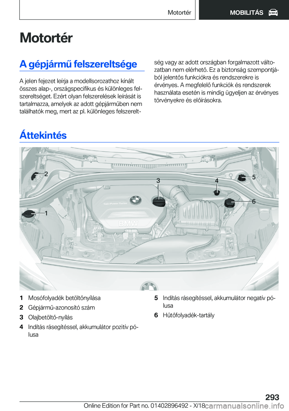 BMW X1 2019  Kezelési útmutató (in Hungarian) �M�o�t�o�r�t�