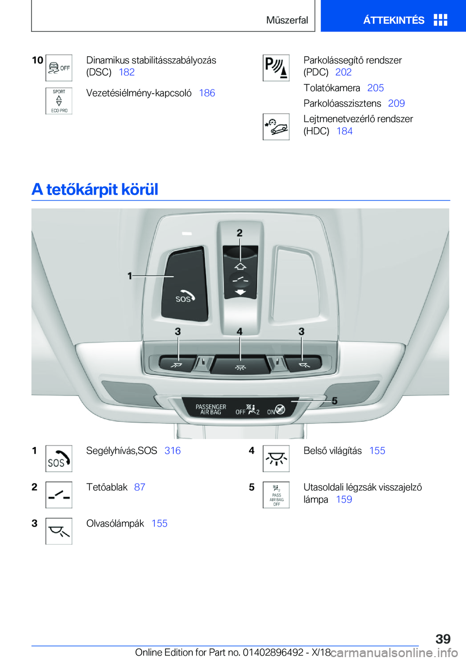 BMW X1 2019  Kezelési útmutató (in Hungarian) �1�0�D�i�n�a�m�i�k�u�s��s�t�a�b�i�l�i�t�
