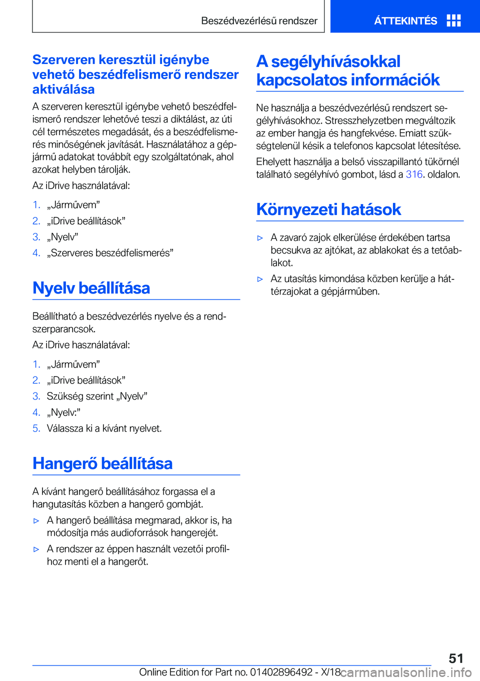 BMW X1 2019  Kezelési útmutató (in Hungarian) �S�z�e�r�v�e�r�e�n��k�e�r�e�s�z�t�