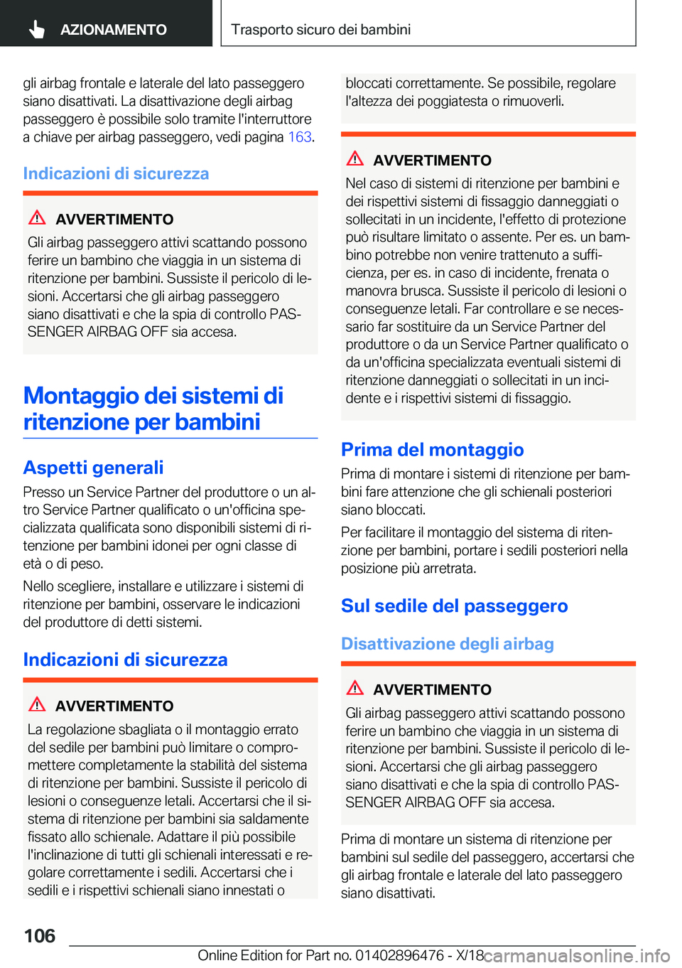 BMW X1 2019  Libretti Di Uso E manutenzione (in Italian) �g�l�i��a�i�r�b�a�g��f�r�o�n�t�a�l�e��e��l�a�t�e�r�a�l�e��d�e�l��l�a�t�o��p�a�s�s�e�g�g�e�r�o�s�i�a�n�o��d�i�s�a�t�t�i�v�a�t�i�.��L�a��d�i�s�a�t�t�i�v�a�z�i�o�n�e��d�e�g�l�i��a�i�r�b�a�g
�