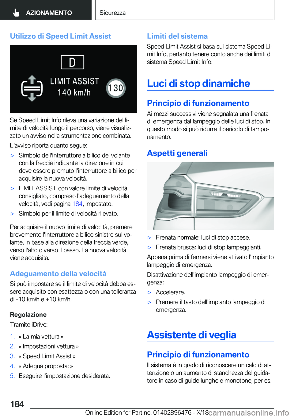 BMW X1 2019  Libretti Di Uso E manutenzione (in Italian) �U�t�i�l�i�z�z�o��d�i��S�p�e�e�d��L�i�m�i�t��A�s�s�i�s�t
�S�e��S�p�e�e�d��L�i�m�i�t��I�n�f�o��r�i�l�e�v�a��u�n�a��v�a�r�i�a�z�i�o�n�e��d�e�l��l�iª�m�i�t�e��d�i��v�e�l�o�c�i�t�