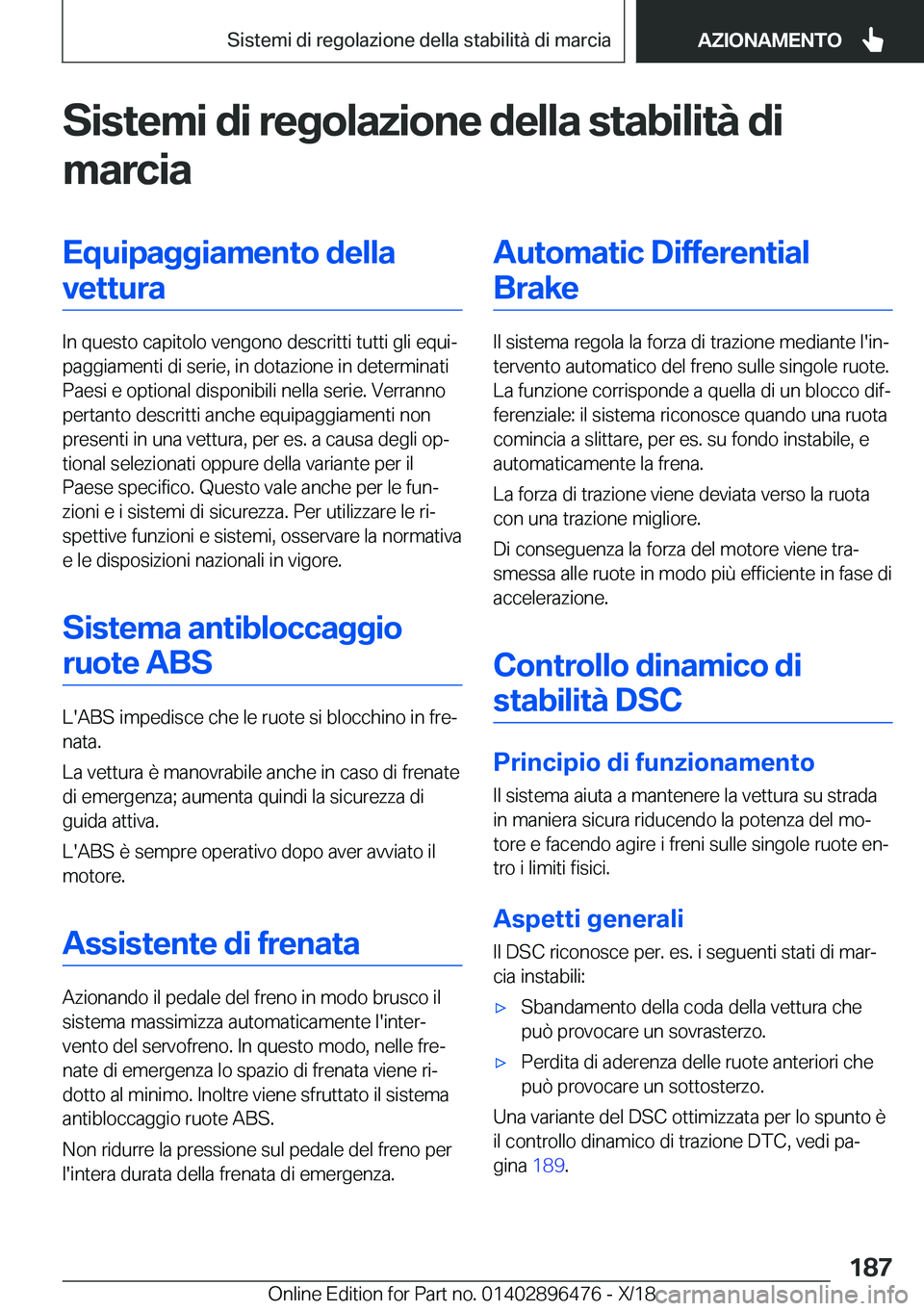 BMW X1 2019  Libretti Di Uso E manutenzione (in Italian) �S�i�s�t�e�m�i��d�i��r�e�g�o�l�a�z�i�o�n�e��d�e�l�l�a��s�t�a�b�i�l�i�t�