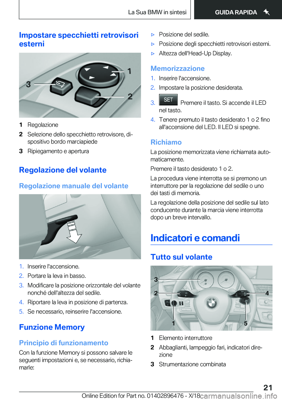 BMW X1 2019  Libretti Di Uso E manutenzione (in Italian) �I�m�p�o�s�t�a�r�e��s�p�e�c�c�h�i�e�t�t�i��r�e�t�r�o�v�i�s�o�r�i
�e�s�t�e�r�n�i�1�R�e�g�o�l�a�z�i�o�n�e�2�S�e�l�e�z�i�o�n�e��d�e�l�l�o��s�p�e�c�c�h�i�e�t�t�o��r�e�t�r�o�v�i�s�o�r�e�,��d�iª �s�