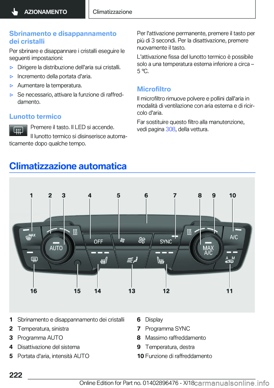 BMW X1 2019  Libretti Di Uso E manutenzione (in Italian) �S�b�r�i�n�a�m�e�n�t�o��e��d�i�s�a�p�p�a�n�n�a�m�e�n�t�o
�d�e�i��c�r�i�s�t�a�l�l�i
�P�e�r��s�b�r�i�n�a�r�e��e��d�i�s�a�p�p�a�n�n�a�r�e��i��c�r�i�s�t�a�l�l�i��e�s�e�g�u�i�r�e��l�e�s�e�g�u�e�n