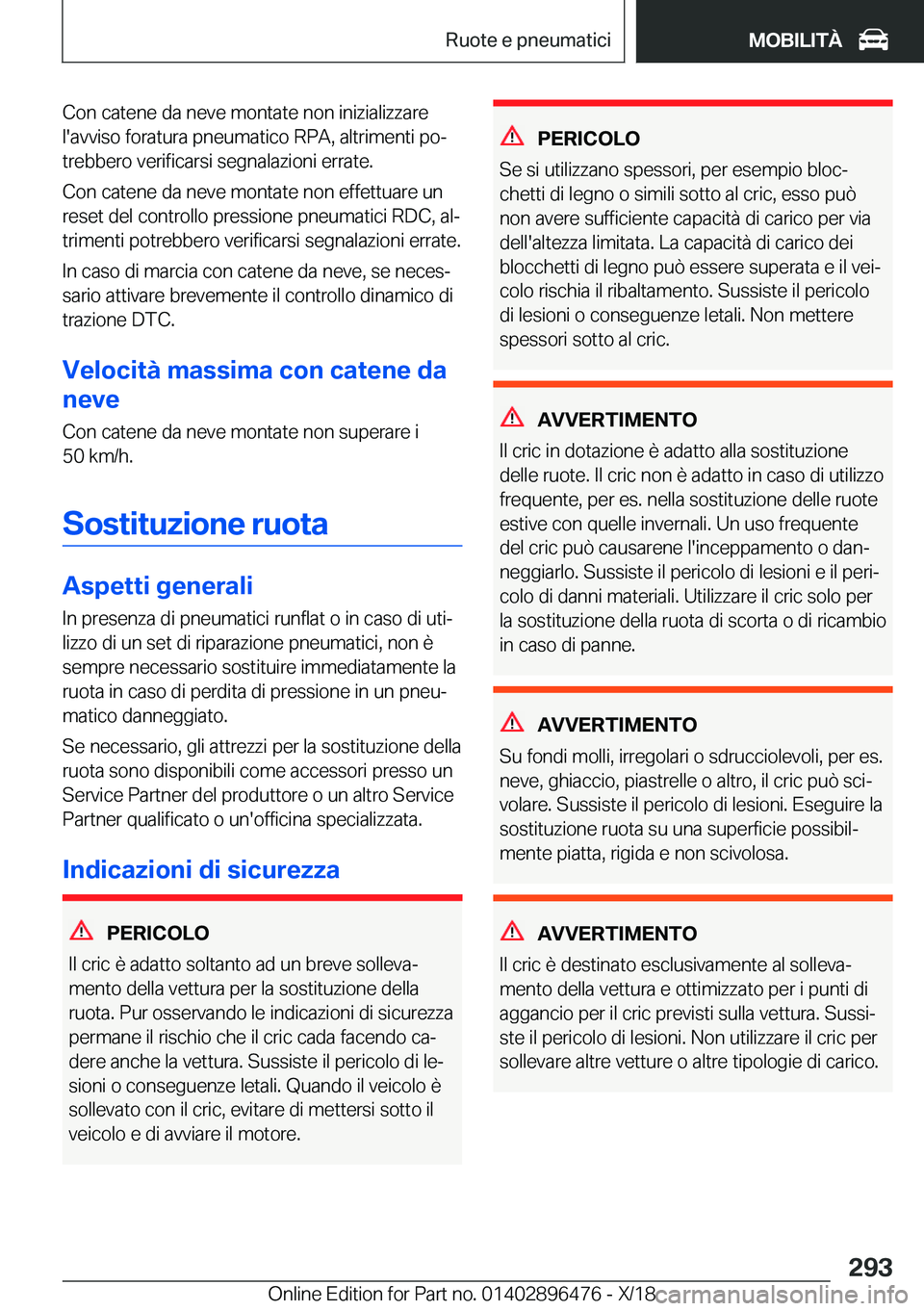 BMW X1 2019  Libretti Di Uso E manutenzione (in Italian) �C�o�n��c�a�t�e�n�e��d�a��n�e�v�e��m�o�n�t�a�t�e��n�o�n��i�n�i�z�i�a�l�i�z�z�a�r�e�l�'�a�v�v�i�s�o��f�o�r�a�t�u�r�a��p�n�e�u�m�a�t�i�c�o��R�P�A�,��a�l�t�r�i�m�e�n�t�i��p�oª
�t�r�e�b�b