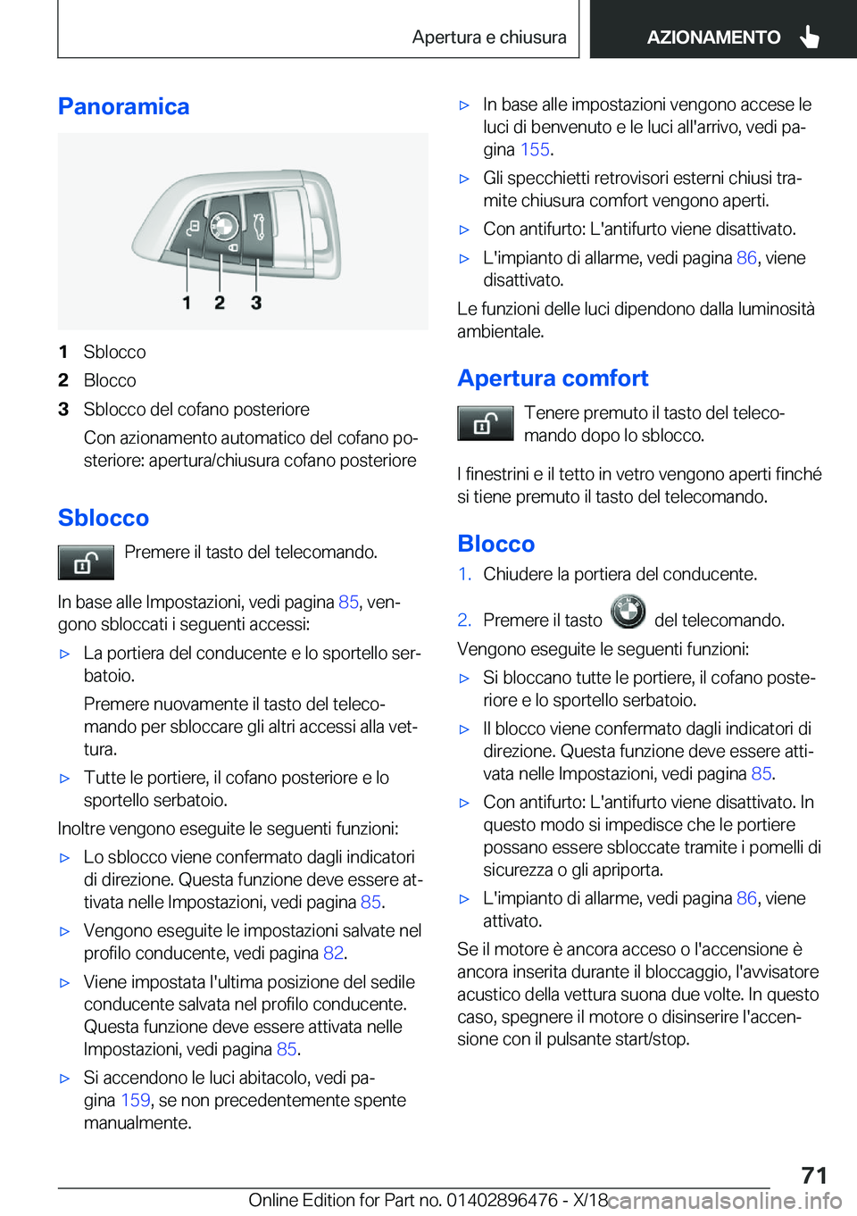 BMW X1 2019  Libretti Di Uso E manutenzione (in Italian) �P�a�n�o�r�a�m�i�c�a�1�S�b�l�o�c�c�o�2�B�l�o�c�c�o�3�S�b�l�o�c�c�o��d�e�l��c�o�f�a�n�o��p�o�s�t�e�r�i�o�r�e�C�o�n��a�z�i�o�n�a�m�e�n�t�o��a�u�t�o�m�a�t�i�c�o��d�e�l��c�o�f�a�n�o��p�oª �s�t�e