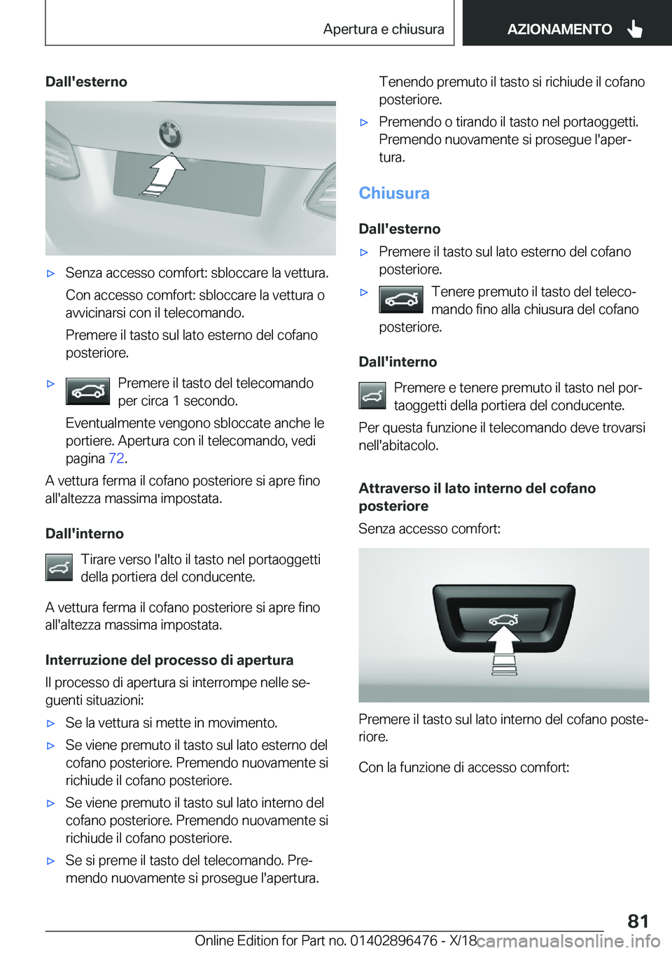 BMW X1 2019  Libretti Di Uso E manutenzione (in Italian) �D�a�l�l�'�e�s�t�e�r�n�o'x�S�e�n�z�a��a�c�c�e�s�s�o��c�o�m�f�o�r�t�:��s�b�l�o�c�c�a�r�e��l�a��v�e�t�t�u�r�a�.�C�o�n��a�c�c�e�s�s�o��c�o�m�f�o�r�t�:��s�b�l�o�c�c�a�r�e��l�a��v�e�t�t�u