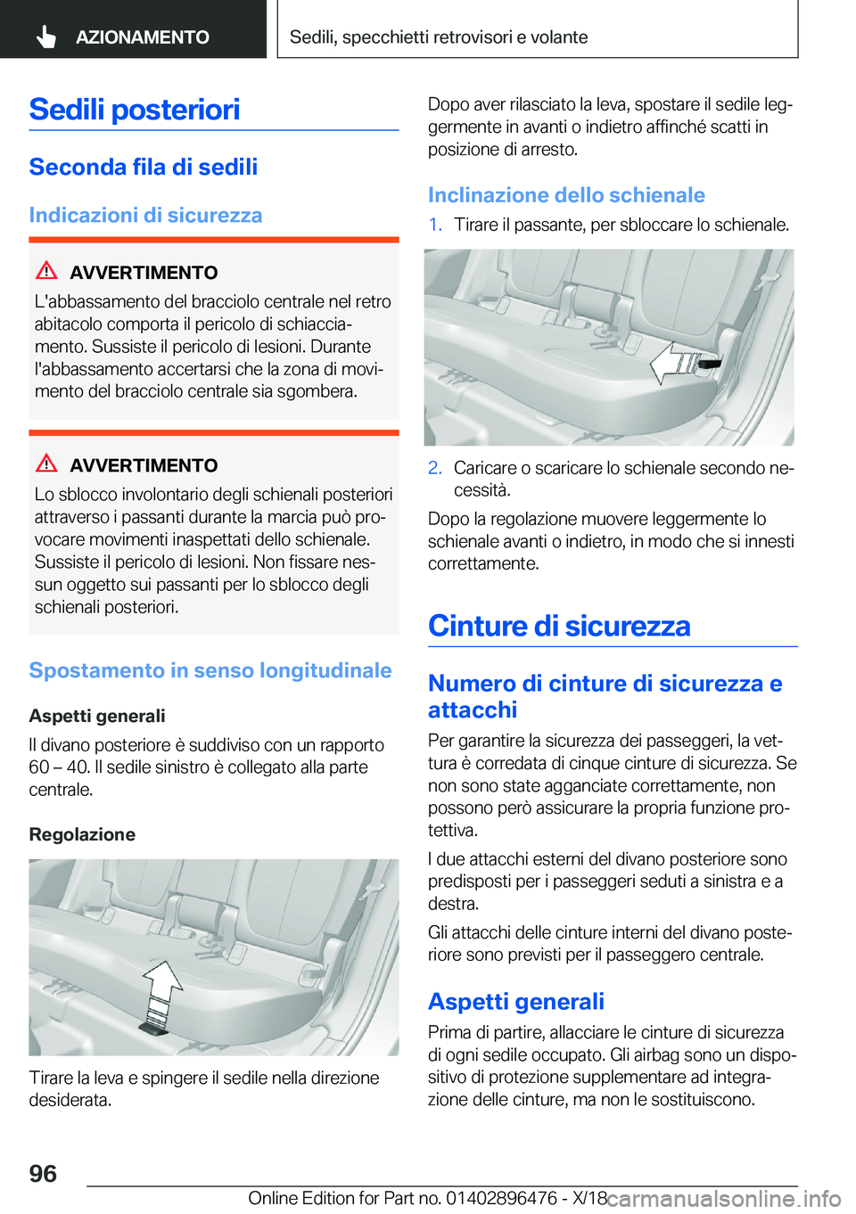 BMW X1 2019  Libretti Di Uso E manutenzione (in Italian) �S�e�d�i�l�i��p�o�s�t�e�r�i�o�r�i
�S�e�c�o�n�d�a��f�i�l�a��d�i��s�e�d�i�l�i�I�n�d�i�c�a�z�i�o�n�i��d�i��s�i�c�u�r�e�z�z�a
�A�V�V�E�R�T�I�M�E�N�T�O
�L�'�a�b�b�a�s�s�a�m�e�n�t�o��d�e�l��b�r�