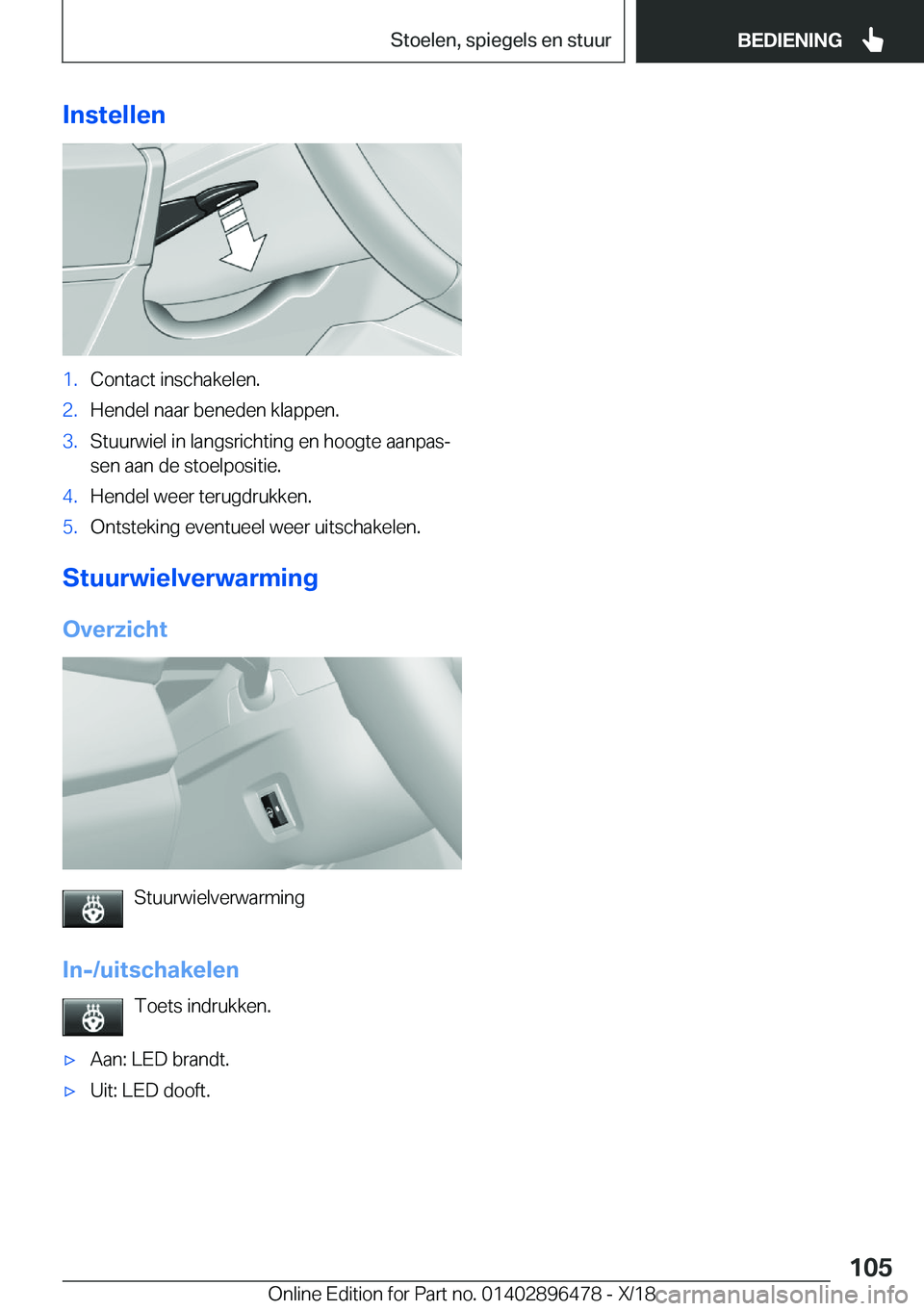 BMW X1 2019  Instructieboekjes (in Dutch) �I�n�s�t�e�l�l�e�n�1�.�C�o�n�t�a�c�t��i�n�s�c�h�a�k�e�l�e�n�.�2�.�H�e�n�d�e�l��n�a�a�r��b�e�n�e�d�e�n��k�l�a�p�p�e�n�.�3�.�S�t�u�u�r�w�i�e�l��i�n��l�a�n�g�s�r�i�c�h�t�i�n�g��e�n��h�o�o�g�t�e�