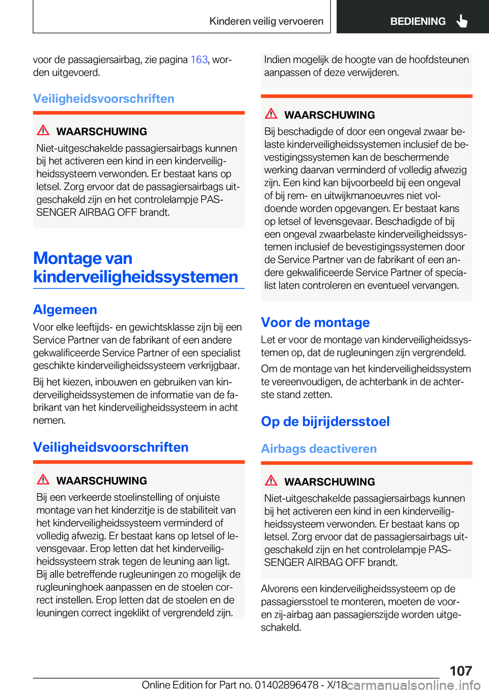 BMW X1 2019  Instructieboekjes (in Dutch) �v�o�o�r��d�e��p�a�s�s�a�g�i�e�r�s�a�i�r�b�a�g�,��z�i�e��p�a�g�i�n�a��1�6�3�,��w�o�rj
�d�e�n��u�i�t�g�e�v�o�e�r�d�.
�V�e�i�l�i�g�h�e�i�d�s�v�o�o�r�s�c�h�r�i�f�t�e�n
�W�A�A�R�S�C�H�U�W�I�N�G
�N