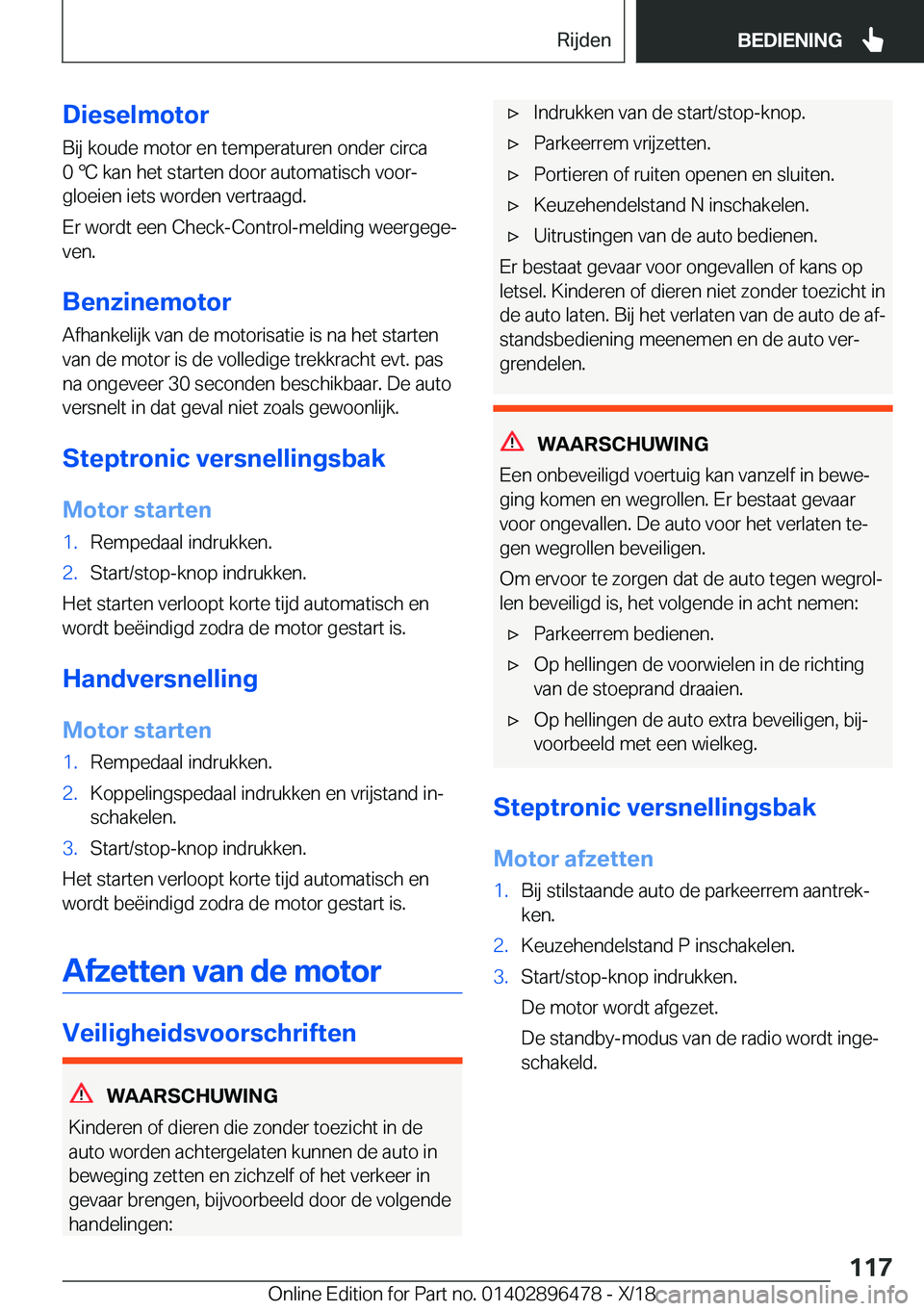 BMW X1 2019  Instructieboekjes (in Dutch) �D�i�e�s�e�l�m�o�t�o�r
�B�i�j��k�o�u�d�e��m�o�t�o�r��e�n��t�e�m�p�e�r�a�t�u�r�e�n��o�n�d�e�r��c�i�r�c�a
�0�