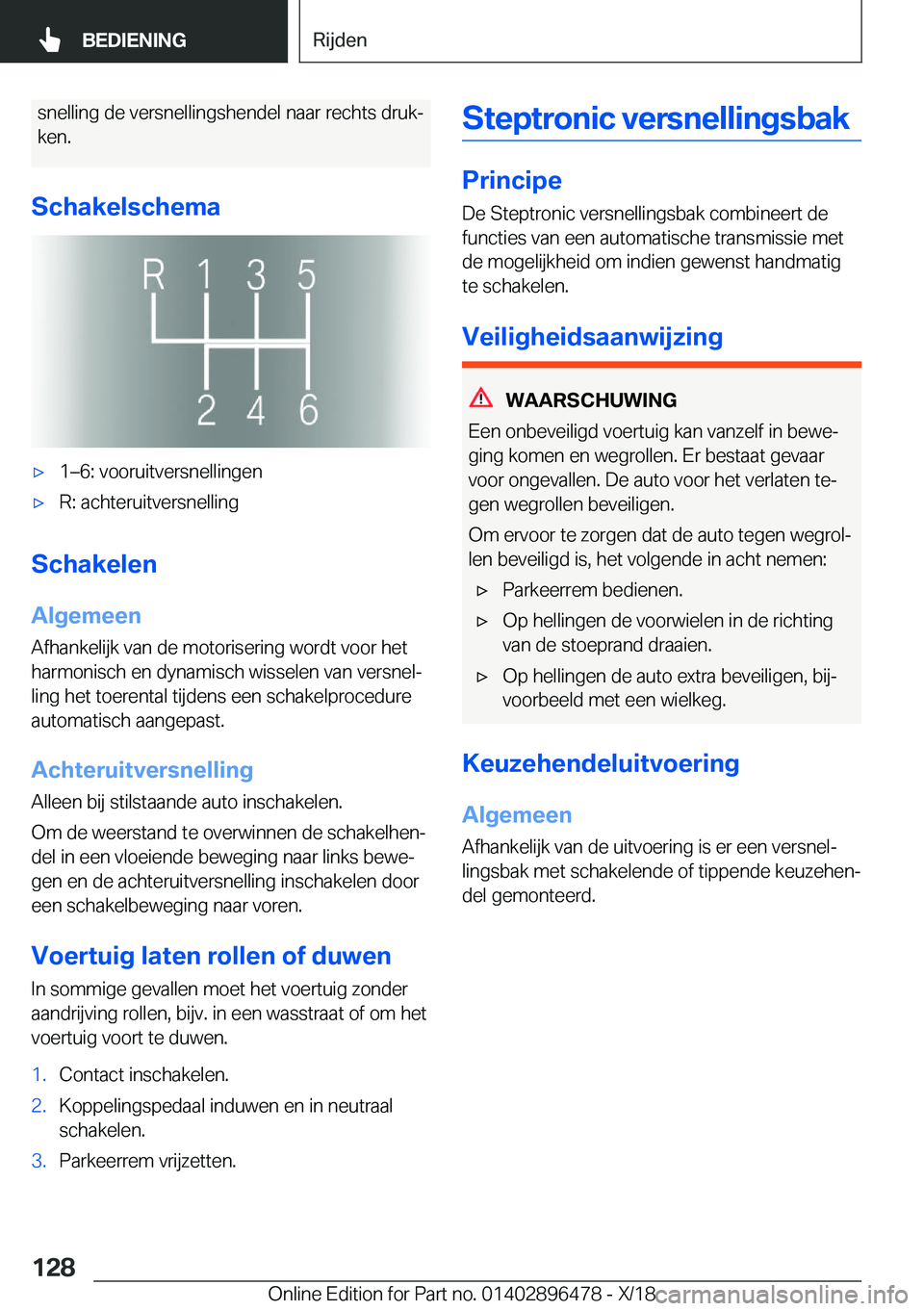 BMW X1 2019  Instructieboekjes (in Dutch) �s�n�e�l�l�i�n�g��d�e��v�e�r�s�n�e�l�l�i�n�g�s�h�e�n�d�e�l��n�a�a�r��r�e�c�h�t�s��d�r�u�kj
�k�e�n�.
�S�c�h�a�k�e�l�s�c�h�e�m�a'x�1m�6�:��v�o�o�r�u�i�t�v�e�r�s�n�e�l�l�i�n�g�e�n'x�R�:�
