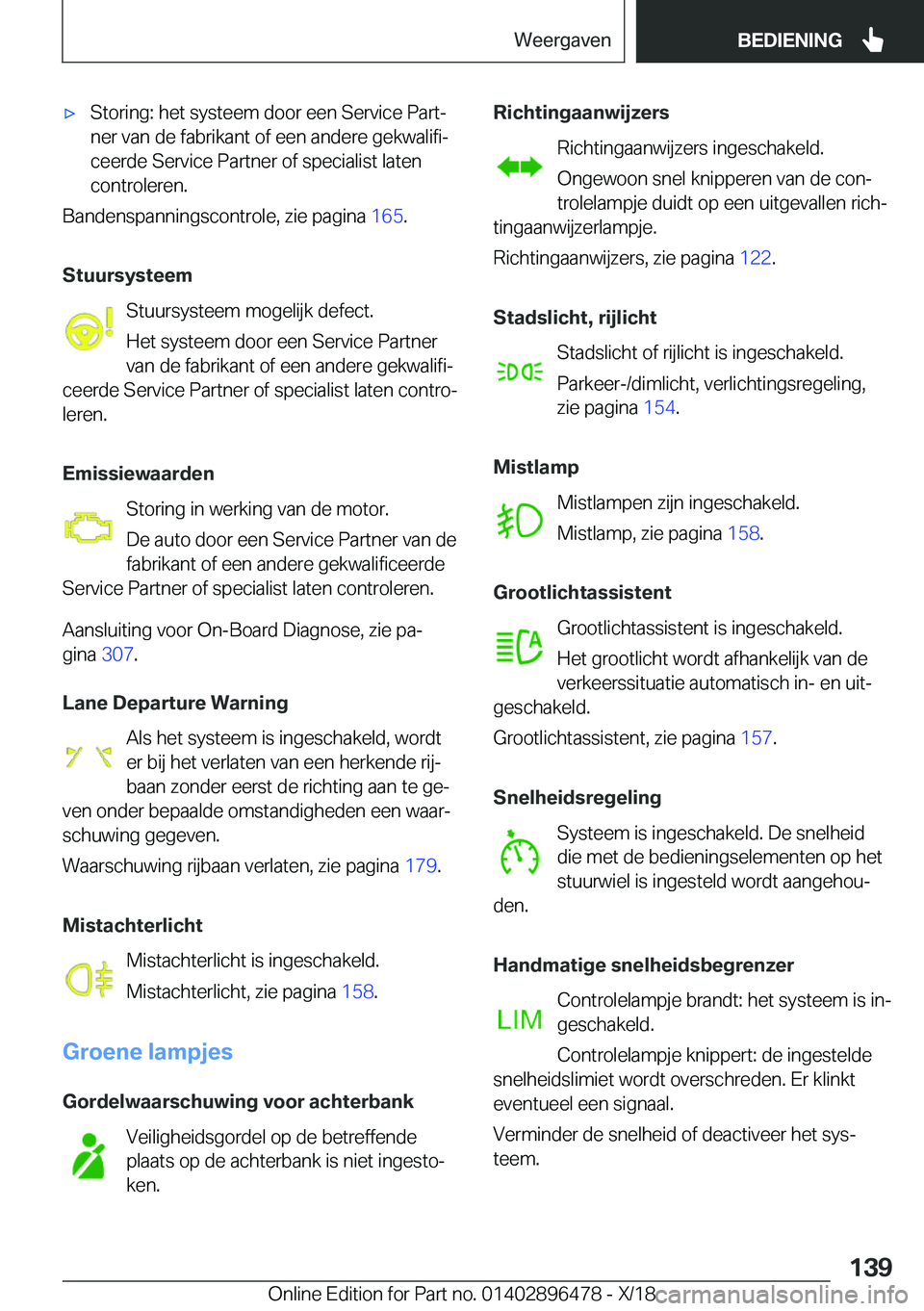BMW X1 2019  Instructieboekjes (in Dutch) 'x�S�t�o�r�i�n�g�:��h�e�t��s�y�s�t�e�e�m��d�o�o�r��e�e�n��S�e�r�v�i�c�e��P�a�r�tj�n�e�r��v�a�n��d�e��f�a�b�r�i�k�a�n�t��o�f��e�e�n��a�n�d�e�r�e��g�e�k�w�a�l�i�f�ij
�c�e�e�r�d�e��S�