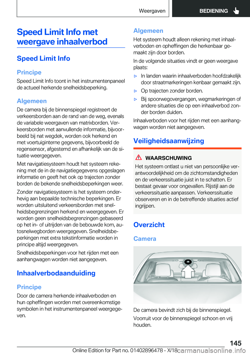 BMW X1 2019  Instructieboekjes (in Dutch) �S�p�e�e�d��L�i�m�i�t��I�n�f�o��m�e�t�w�e�e�r�g�a�v�e��i�n�h�a�a�l�v�e�r�b�o�d
�S�p�e�e�d��L�i�m�i�t��I�n�f�o
�P�r�i�n�c�i�p�e �S�p�e�e�d��L�i�m�i�t��I�n�f�o��t�o�o�n�t��i�n��h�e�t��i�n�s�