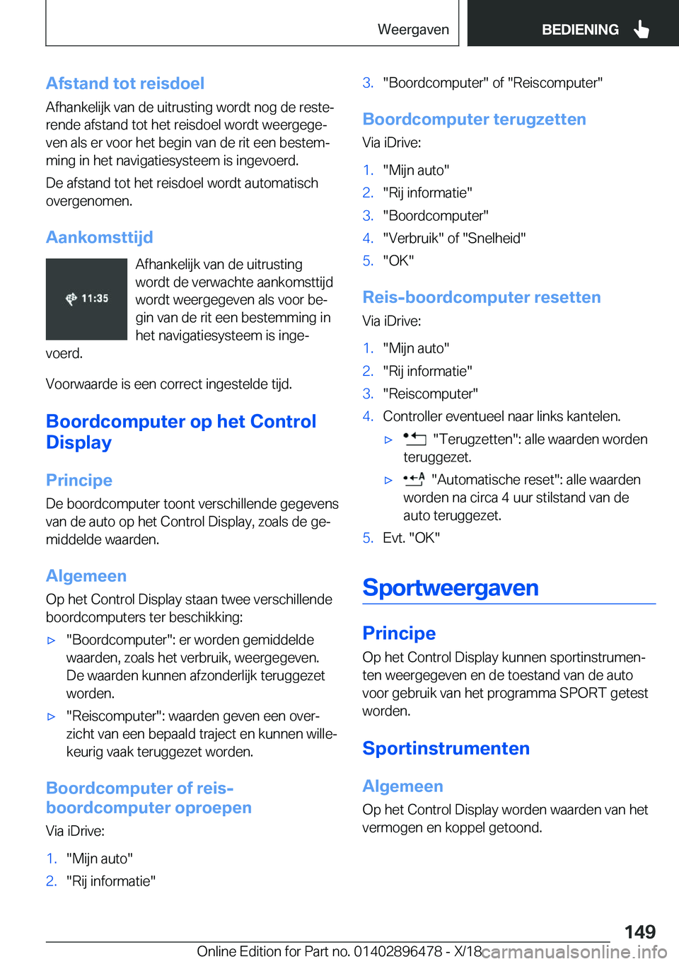 BMW X1 2019  Instructieboekjes (in Dutch) �A�f�s�t�a�n�d��t�o�t��r�e�i�s�d�o�e�l�A�f�h�a�n�k�e�l�i�j�k��v�a�n��d�e��u�i�t�r�u�s�t�i�n�g��w�o�r�d�t��n�o�g��d�e��r�e�s�t�ej
�r�e�n�d�e��a�f�s�t�a�n�d��t�o�t��h�e�t��r�e�i�s�d�o�e�l�