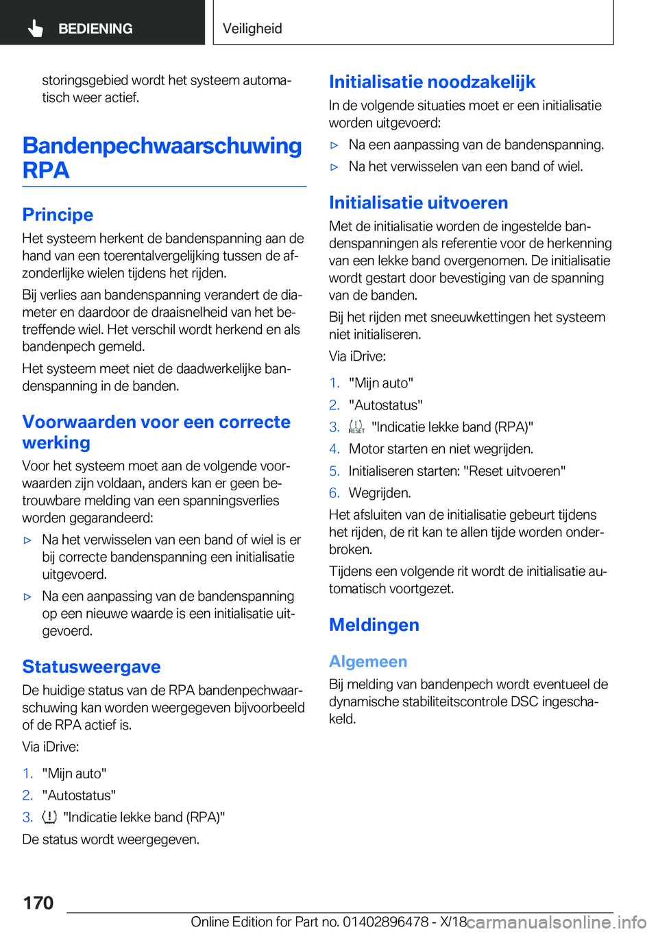 BMW X1 2019  Instructieboekjes (in Dutch) �s�t�o�r�i�n�g�s�g�e�b�i�e�d��w�o�r�d�t��h�e�t��s�y�s�t�e�e�m��a�u�t�o�m�aj�t�i�s�c�h��w�e�e�r��a�c�t�i�e�f�.
�B�a�n�d�e�n�p�e�c�h�w�a�a�r�s�c�h�u�w�i�n�g
�R�P�A
�P�r�i�n�c�i�p�e
�H�e�t��s�y�s