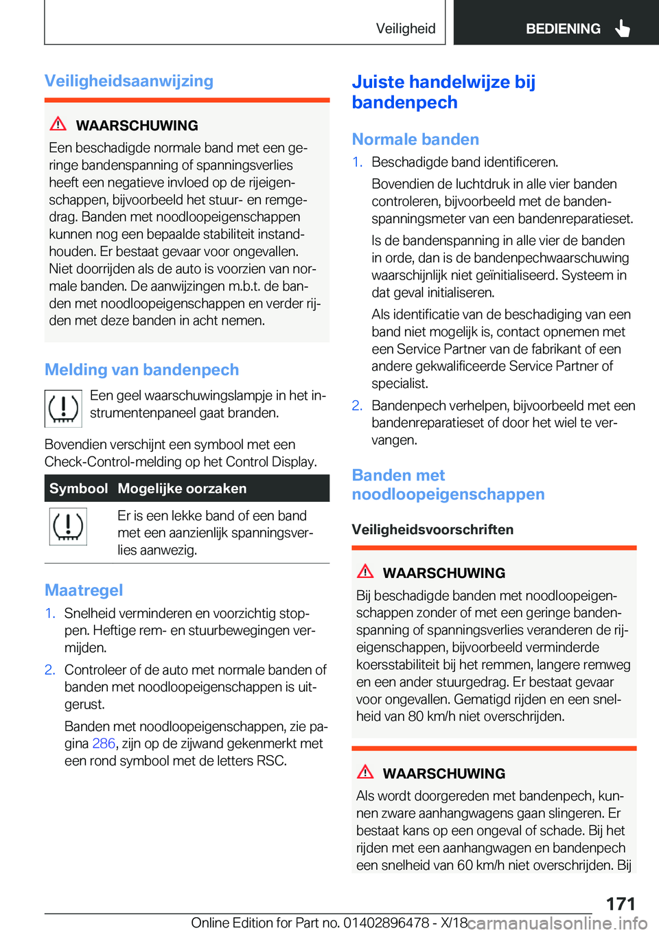 BMW X1 2019  Instructieboekjes (in Dutch) �V�e�i�l�i�g�h�e�i�d�s�a�a�n�w�i�j�z�i�n�g
�W�A�A�R�S�C�H�U�W�I�N�G
�E�e�n��b�e�s�c�h�a�d�i�g�d�e��n�o�r�m�a�l�e��b�a�n�d��m�e�t��e�e�n��g�ej
�r�i�n�g�e��b�a�n�d�e�n�s�p�a�n�n�i�n�g��o�f��s�