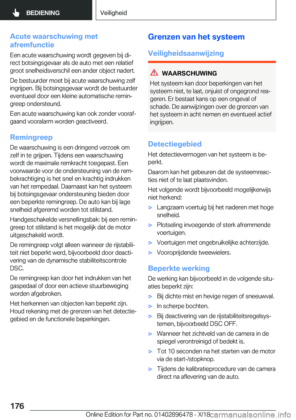 BMW X1 2019  Instructieboekjes (in Dutch) �A�c�u�t�e��w�a�a�r�s�c�h�u�w�i�n�g��m�e�t
�a�f�r�e�m�f�u�n�c�t�i�e
�E�e�n��a�c�u�t�e��w�a�a�r�s�c�h�u�w�i�n�g��w�o�r�d�t��g�e�g�e�v�e�n��b�i�j��d�ij
�r�e�c�t��b�o�t�s�i�n�g�s�g�e�v�a�a�r��