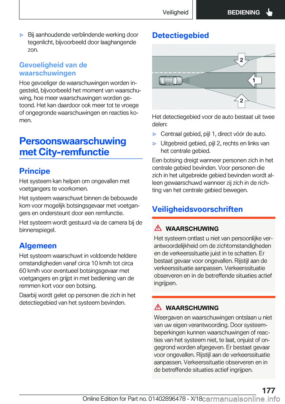 BMW X1 2019  Instructieboekjes (in Dutch) 'x�B�i�j��a�a�n�h�o�u�d�e�n�d�e��v�e�r�b�l�i�n�d�e�n�d�e��w�e�r�k�i�n�g��d�o�o�r
�t�e�g�e�n�l�i�c�h�t�,��b�i�j�v�o�o�r�b�e�e�l�d��d�o�o�r��l�a�a�g�h�a�n�g�e�n�d�e �z�o�n�.
�G�e�v�o�e�l�i�g�
