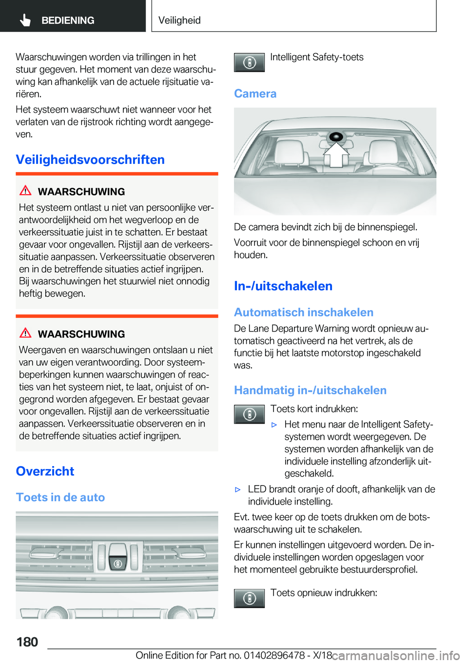 BMW X1 2019  Instructieboekjes (in Dutch) �W�a�a�r�s�c�h�u�w�i�n�g�e�n��w�o�r�d�e�n��v�i�a��t�r�i�l�l�i�n�g�e�n��i�n��h�e�t
�s�t�u�u�r��g�e�g�e�v�e�n�.��H�e�t��m�o�m�e�n�t��v�a�n��d�e�z�e��w�a�a�r�s�c�h�uj �w�i�n�g��k�a�n��a�f�h