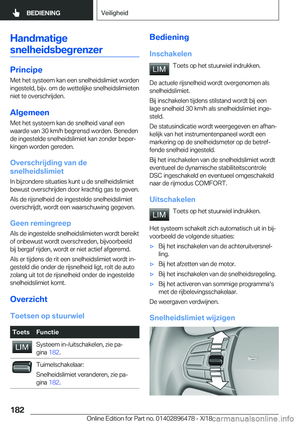 BMW X1 2019  Instructieboekjes (in Dutch) �H�a�n�d�m�a�t�i�g�e
�s�n�e�l�h�e�i�d�s�b�e�g�r�e�n�z�e�r
�P�r�i�n�c�i�p�e �M�e�t��h�e�t��s�y�s�t�e�e�m��k�a�n��e�e�n��s�n�e�l�h�e�i�d�s�l�i�m�i�e�t��w�o�r�d�e�n�i�n�g�e�s�t�e�l�d�,��b�i�j�v�.�