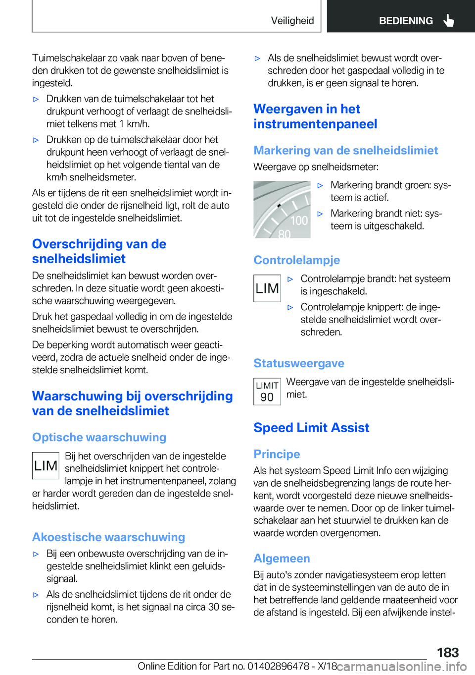BMW X1 2019  Instructieboekjes (in Dutch) �T�u�i�m�e�l�s�c�h�a�k�e�l�a�a�r��z�o��v�a�a�k��n�a�a�r��b�o�v�e�n��o�f��b�e�n�ej�d�e�n��d�r�u�k�k�e�n��t�o�t��d�e��g�e�w�e�n�s�t�e��s�n�e�l�h�e�i�d�s�l�i�m�i�e�t��i�s�i�n�g�e�s�t�e�l�d�.