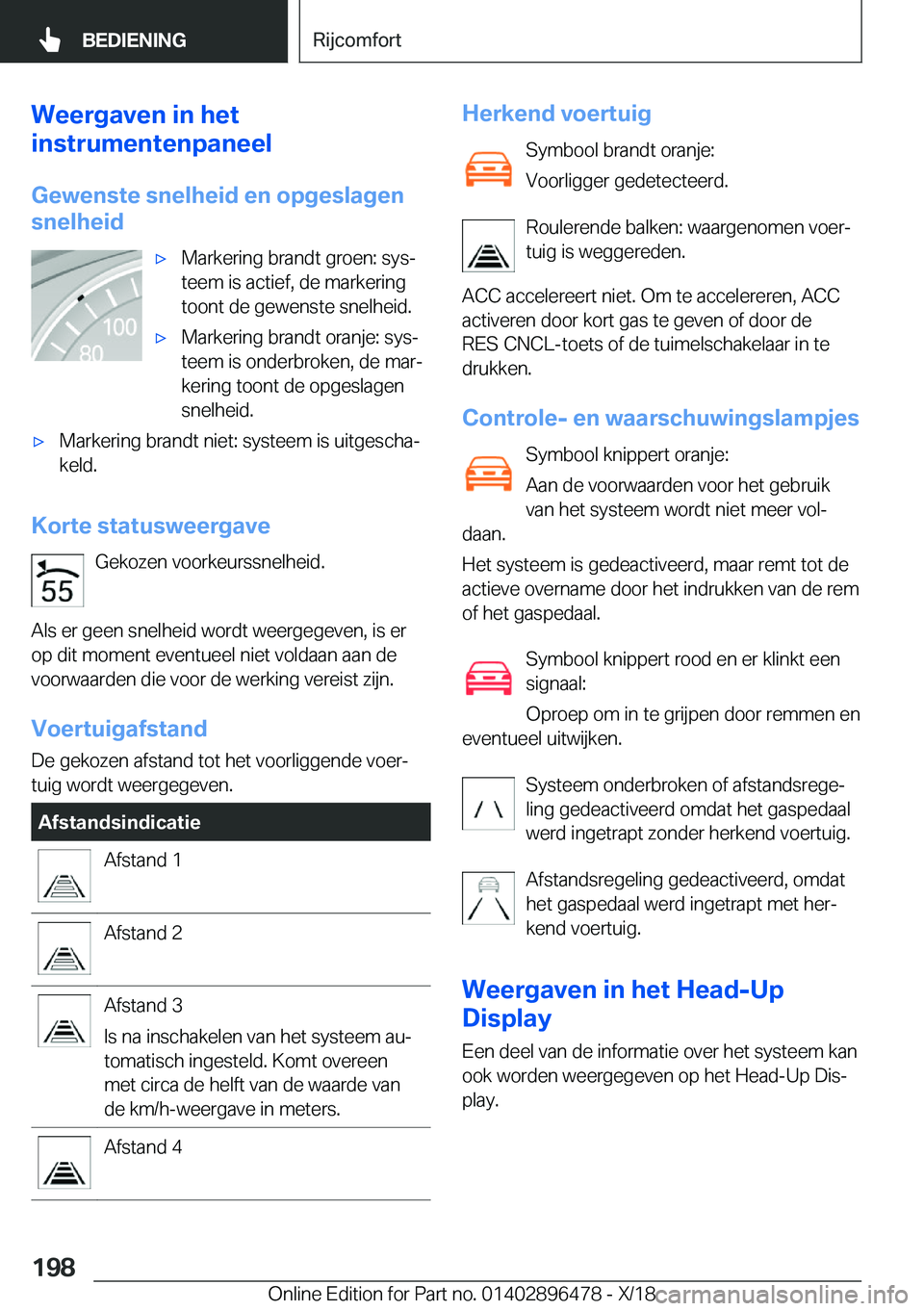 BMW X1 2019  Instructieboekjes (in Dutch) �W�e�e�r�g�a�v�e�n��i�n��h�e�t
�i�n�s�t�r�u�m�e�n�t�e�n�p�a�n�e�e�l
�G�e�w�e�n�s�t�e��s�n�e�l�h�e�i�d��e�n��o�p�g�e�s�l�a�g�e�n
�s�n�e�l�h�e�i�d'x�M�a�r�k�e�r�i�n�g��b�r�a�n�d�t��g�r�o�e�n�