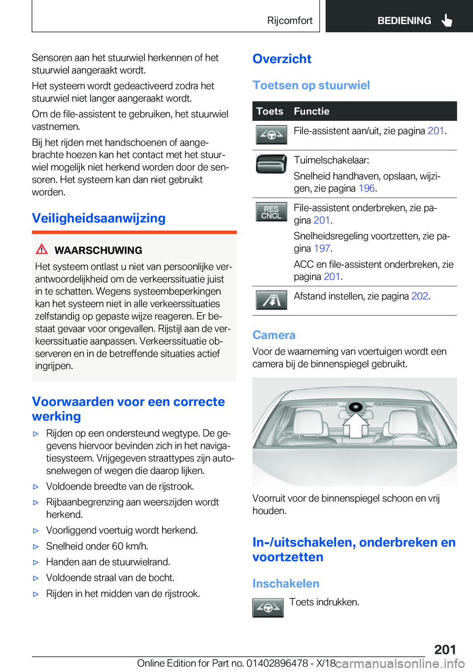 BMW X1 2019  Instructieboekjes (in Dutch) �S�e�n�s�o�r�e�n��a�a�n��h�e�t��s�t�u�u�r�w�i�e�l��h�e�r�k�e�n�n�e�n��o�f��h�e�t
�s�t�u�u�r�w�i�e�l��a�a�n�g�e�r�a�a�k�t��w�o�r�d�t�.
�H�e�t��s�y�s�t�e�e�m��w�o�r�d�t��g�e�d�e�a�c�t�i�v�e�e