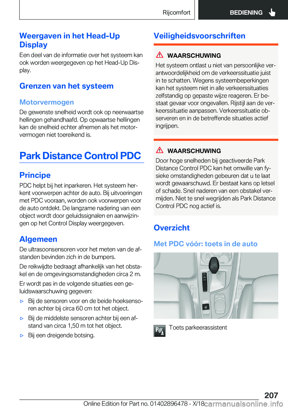 BMW X1 2019  Instructieboekjes (in Dutch) �W�e�e�r�g�a�v�e�n��i�n��h�e�t��H�e�a�d�-�U�p
�D�i�s�p�l�a�y
�E�e�n��d�e�e�l��v�a�n��d�e��i�n�f�o�r�m�a�t�i�e��o�v�e�r��h�e�t��s�y�s�t�e�e�m��k�a�n�o�o�k��w�o�r�d�e�n��w�e�e�r�g�e�g�e�v�e