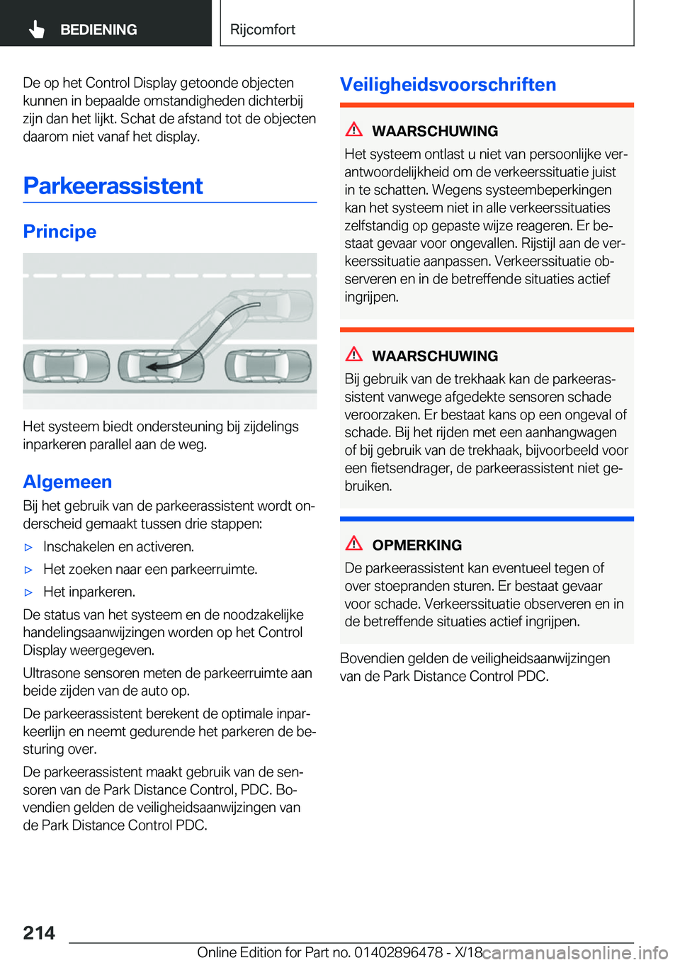 BMW X1 2019  Instructieboekjes (in Dutch) �D�e��o�p��h�e�t��C�o�n�t�r�o�l��D�i�s�p�l�a�y��g�e�t�o�o�n�d�e��o�b�j�e�c�t�e�n
�k�u�n�n�e�n��i�n��b�e�p�a�a�l�d�e��o�m�s�t�a�n�d�i�g�h�e�d�e�n��d�i�c�h�t�e�r�b�i�j �z�i�j�n��d�a�n��h�e�t