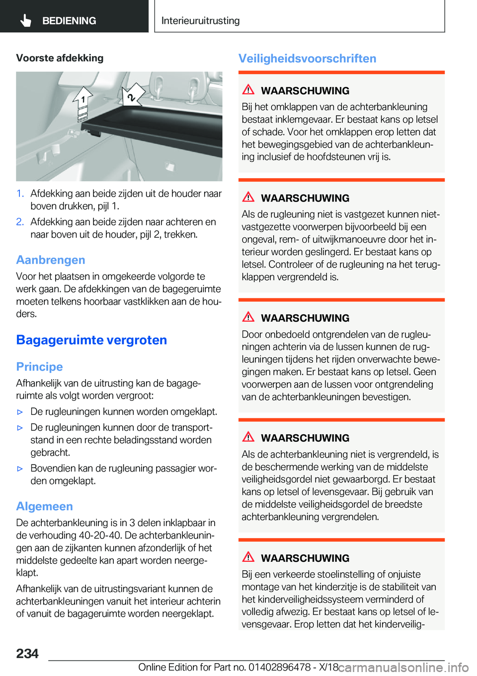 BMW X1 2019  Instructieboekjes (in Dutch) �V�o�o�r�s�t�e��a�f�d�e�k�k�i�n�g�1�.�A�f�d�e�k�k�i�n�g��a�a�n��b�e�i�d�e��z�i�j�d�e�n��u�i�t��d�e��h�o�u�d�e�r��n�a�a�r
�b�o�v�e�n��d�r�u�k�k�e�n�,��p�i�j�l��1�.�2�.�A�f�d�e�k�k�i�n�g��a�