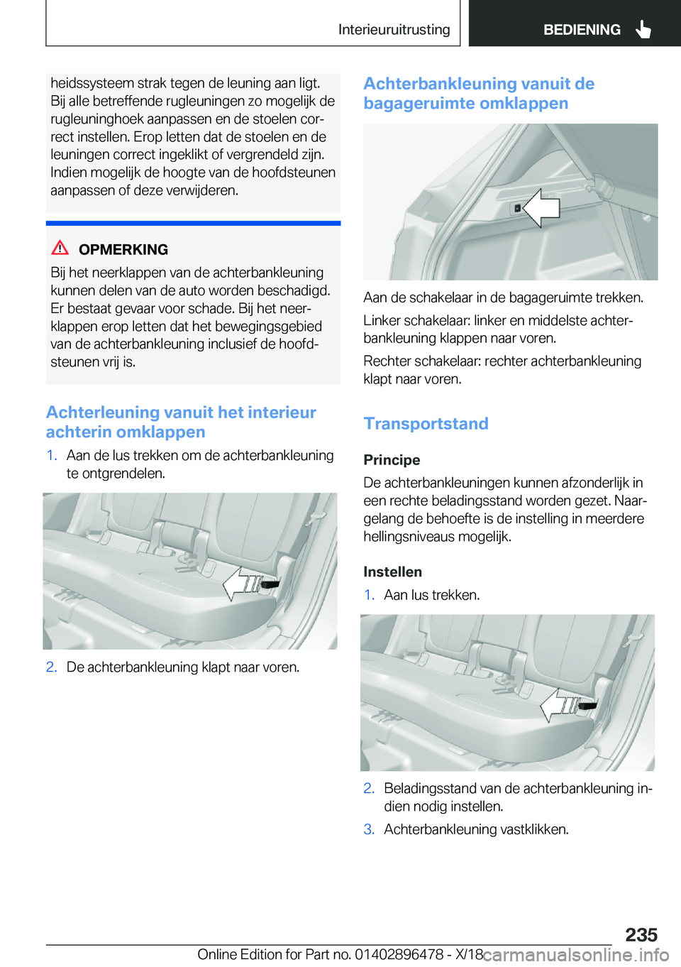 BMW X1 2019  Instructieboekjes (in Dutch) �h�e�i�d�s�s�y�s�t�e�e�m��s�t�r�a�k��t�e�g�e�n��d�e��l�e�u�n�i�n�g��a�a�n��l�i�g�t�.
�B�i�j��a�l�l�e��b�e�t�r�e�f�f�e�n�d�e��r�u�g�l�e�u�n�i�n�g�e�n��z�o��m�o�g�e�l�i�j�k��d�e �r�u�g�l�e�u