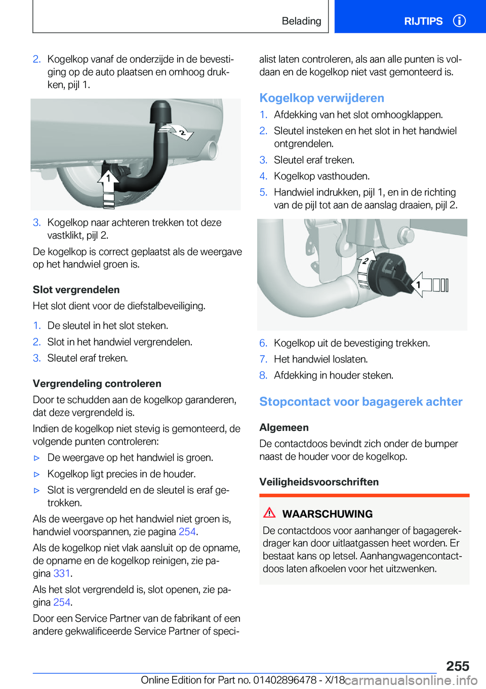 BMW X1 2019  Instructieboekjes (in Dutch) �2�.�K�o�g�e�l�k�o�p��v�a�n�a�f��d�e��o�n�d�e�r�z�i�j�d�e��i�n��d�e��b�e�v�e�s�t�ij�g�i�n�g��o�p��d�e��a�u�t�o��p�l�a�a�t�s�e�n��e�n��o�m�h�o�o�g��d�r�u�kj�k�e�n�,��p�i�j�l��1�.�3�.�K