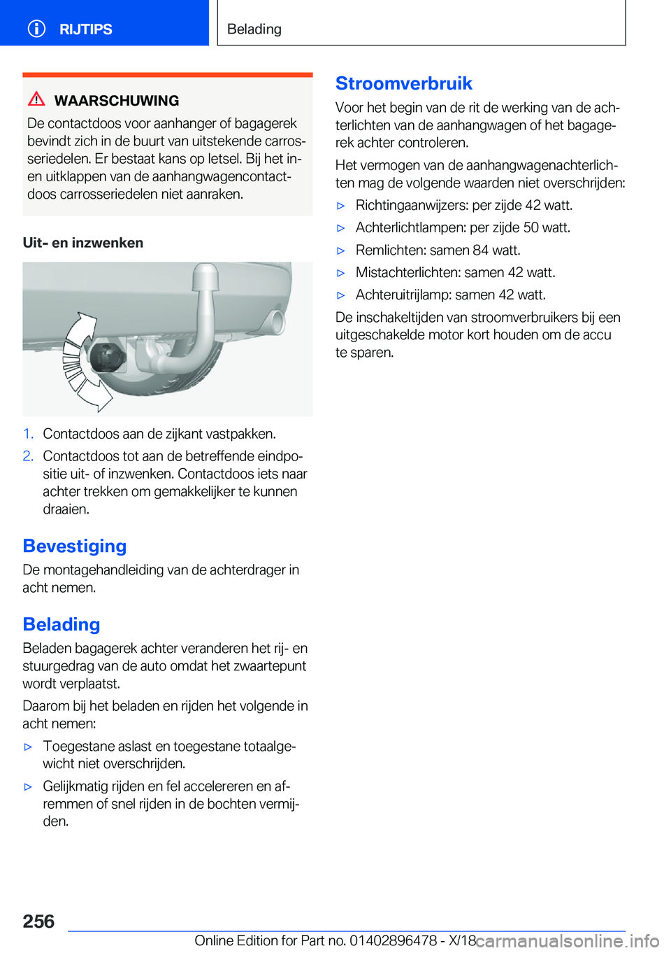 BMW X1 2019  Instructieboekjes (in Dutch) �W�A�A�R�S�C�H�U�W�I�N�G
�D�e��c�o�n�t�a�c�t�d�o�o�s��v�o�o�r��a�a�n�h�a�n�g�e�r��o�f��b�a�g�a�g�e�r�e�k
�b�e�v�i�n�d�t��z�i�c�h��i�n��d�e��b�u�u�r�t��v�a�n��u�i�t�s�t�e�k�e�n�d�e��c�a�r�r