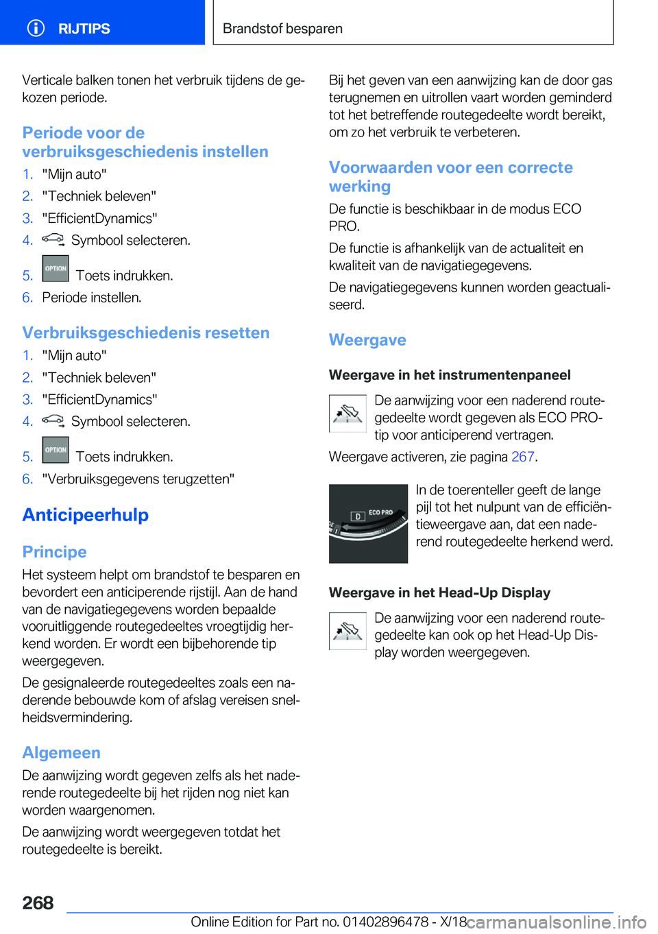 BMW X1 2019  Instructieboekjes (in Dutch) �V�e�r�t�i�c�a�l�e��b�a�l�k�e�n��t�o�n�e�n��h�e�t��v�e�r�b�r�u�i�k��t�i�j�d�e�n�s��d�e��g�ej�k�o�z�e�n��p�e�r�i�o�d�e�.
�P�e�r�i�o�d�e��v�o�o�r��d�e
�v�e�r�b�r�u�i�k�s�g�e�s�c�h�i�e�d�e�n�i