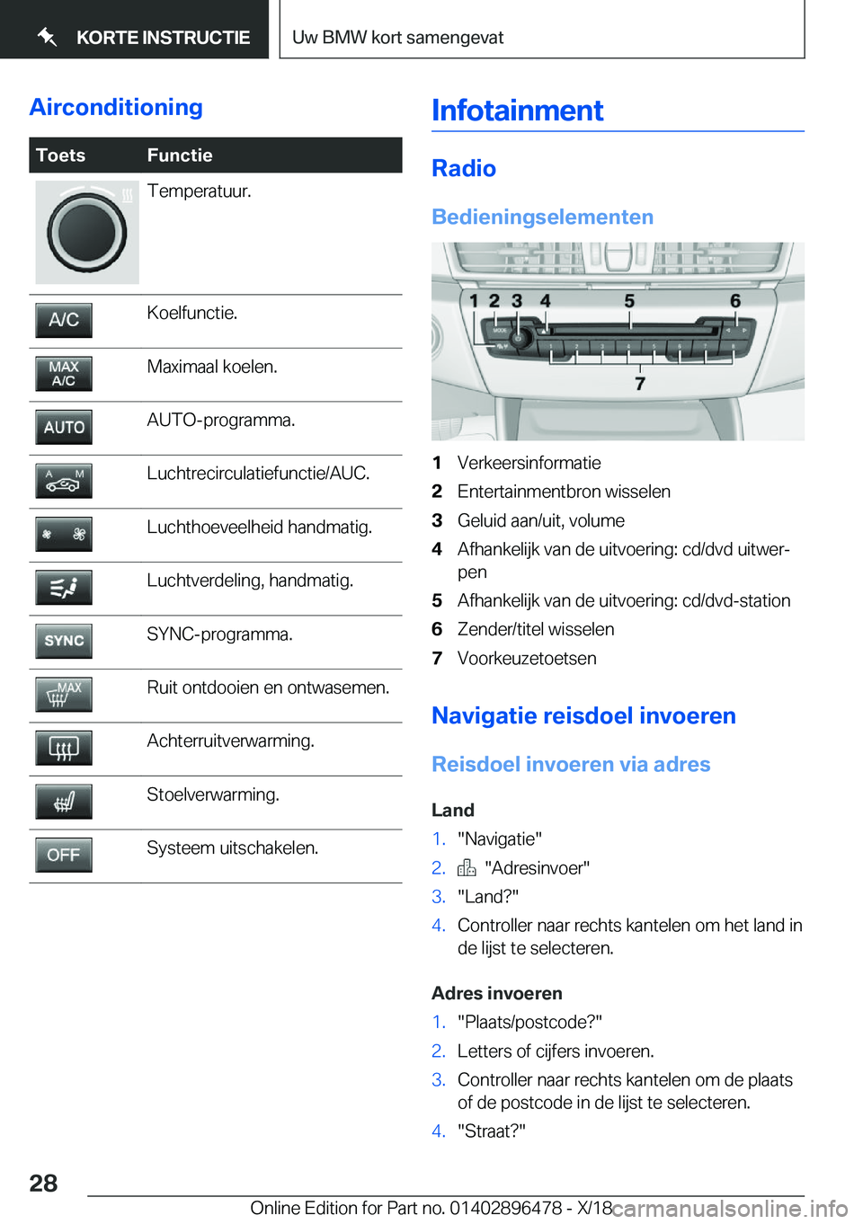 BMW X1 2019  Instructieboekjes (in Dutch) �A�i�r�c�o�n�d�i�t�i�o�n�i�n�g�T�o�e�t�s�F�u�n�c�t�i�e�T�e�m�p�e�r�a�t�u�u�r�.�K�o�e�l�f�u�n�c�t�i�e�.�M�a�x�i�m�a�a�l��k�o�e�l�e�n�.�A�U�T�O�-�p�r�o�g�r�a�m�m�a�.�L�u�c�h�t�r�e�c�i�r�c�u�l�a�t�i�e�f