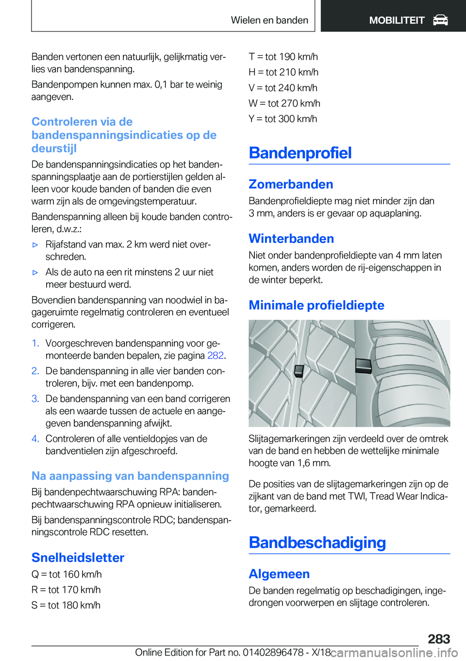 BMW X1 2019  Instructieboekjes (in Dutch) �B�a�n�d�e�n��v�e�r�t�o�n�e�n��e�e�n��n�a�t�u�u�r�l�i�j�k�,��g�e�l�i�j�k�m�a�t�i�g��v�e�rj
�l�i�e�s��v�a�n��b�a�n�d�e�n�s�p�a�n�n�i�n�g�.
�B�a�n�d�e�n�p�o�m�p�e�n��k�u�n�n�e�n��m�a�x�.��0�,