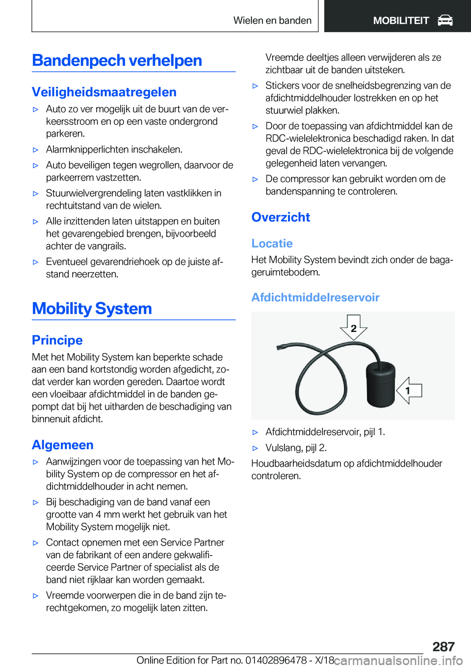 BMW X1 2019  Instructieboekjes (in Dutch) �B�a�n�d�e�n�p�e�c�h��v�e�r�h�e�l�p�e�n
�V�e�i�l�i�g�h�e�i�d�s�m�a�a�t�r�e�g�e�l�e�n
'x�A�u�t�o��z�o��v�e�r��m�o�g�e�l�i�j�k��u�i�t��d�e��b�u�u�r�t��v�a�n��d�e��v�e�rj�k�e�e�r�s�s�t�r�o