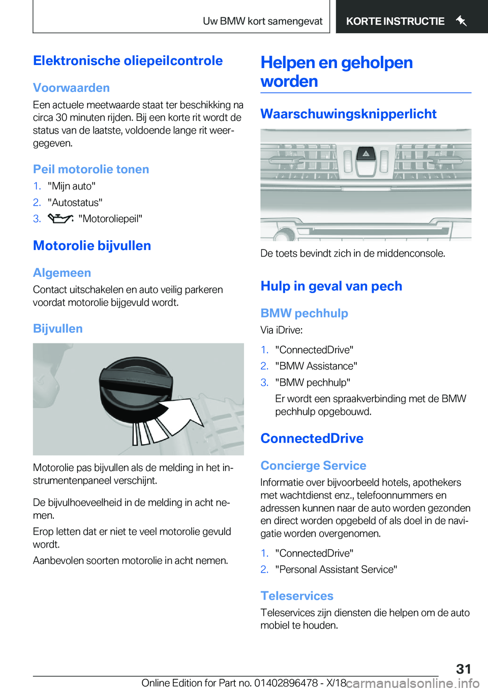 BMW X1 2019  Instructieboekjes (in Dutch) �E�l�e�k�t�r�o�n�i�s�c�h�e��o�l�i�e�p�e�i�l�c�o�n�t�r�o�l�e
�V�o�o�r�w�a�a�r�d�e�n �E�e�n��a�c�t�u�e�l�e��m�e�e�t�w�a�a�r�d�e��s�t�a�a�t��t�e�r��b�e�s�c�h�i�k�k�i�n�g��n�a�c�i�r�c�a��3�0��m�i