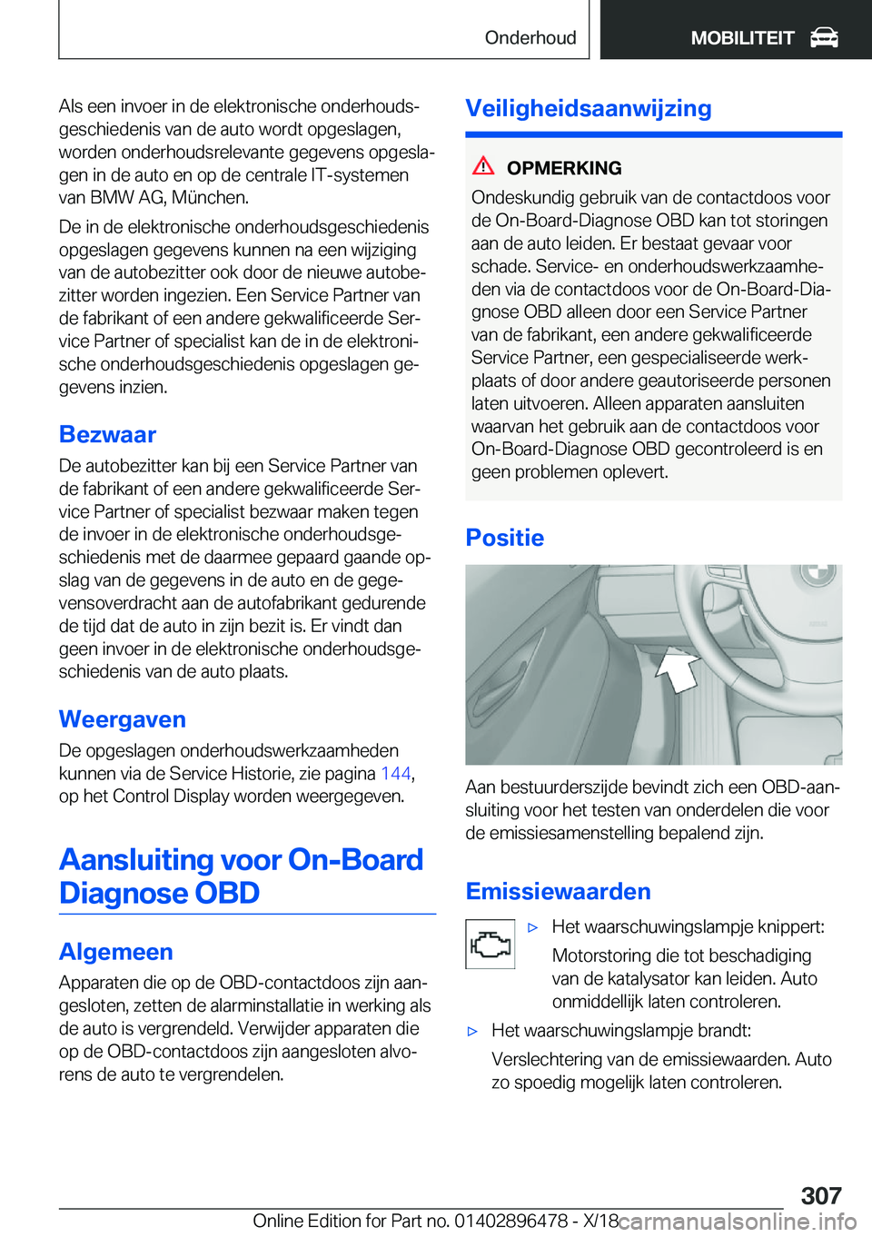 BMW X1 2019  Instructieboekjes (in Dutch) �A�l�s��e�e�n��i�n�v�o�e�r��i�n��d�e��e�l�e�k�t�r�o�n�i�s�c�h�e��o�n�d�e�r�h�o�u�d�sj�g�e�s�c�h�i�e�d�e�n�i�s��v�a�n��d�e��a�u�t�o��w�o�r�d�t��o�p�g�e�s�l�a�g�e�n�,
�w�o�r�d�e�n��o�n�d�e�