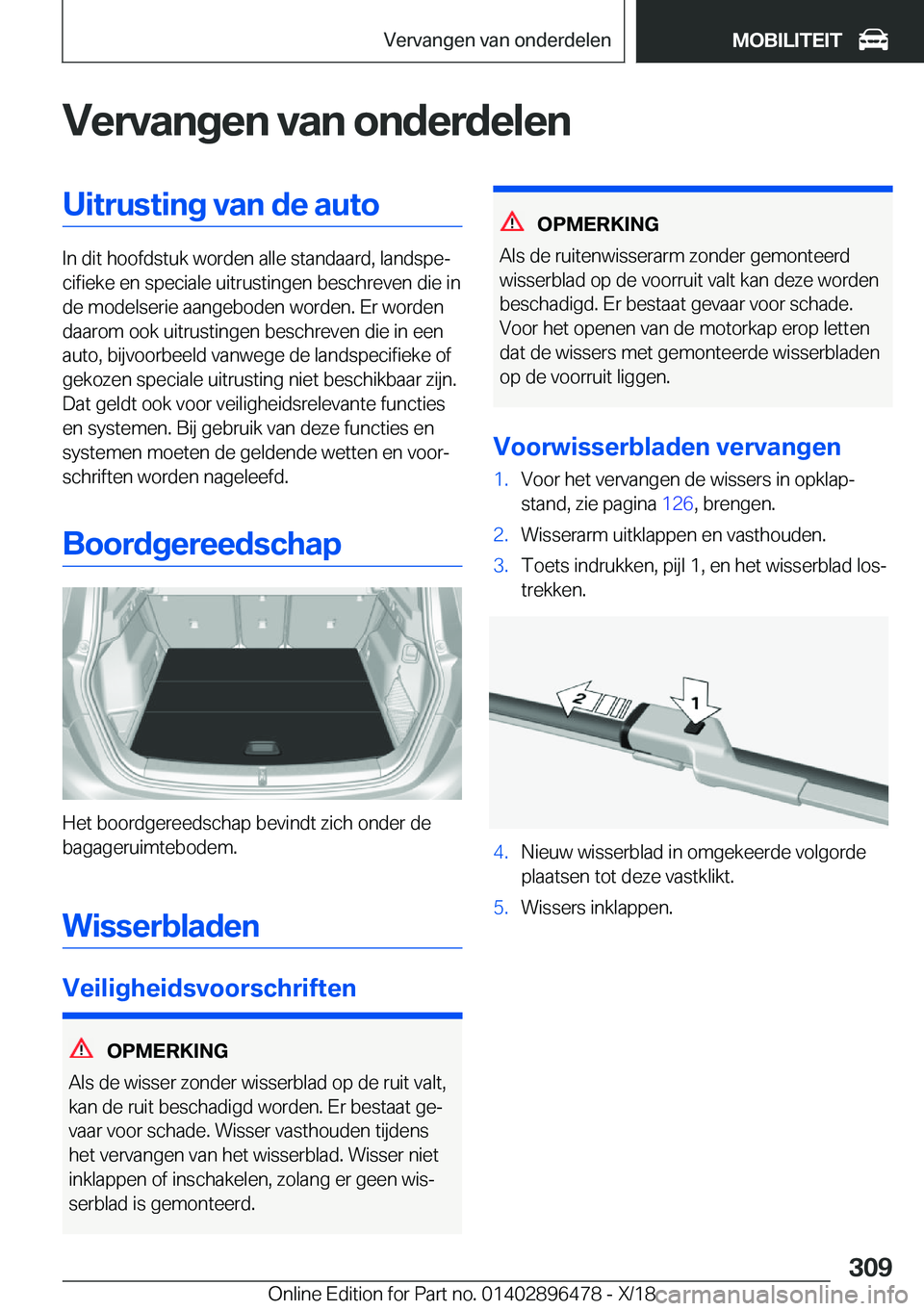 BMW X1 2019  Instructieboekjes (in Dutch) �V�e�r�v�a�n�g�e�n��v�a�n��o�n�d�e�r�d�e�l�e�n�U�i�t�r�u�s�t�i�n�g��v�a�n��d�e��a�u�t�o
�I�n��d�i�t��h�o�o�f�d�s�t�u�k��w�o�r�d�e�n��a�l�l�e��s�t�a�n�d�a�a�r�d�,��l�a�n�d�s�p�ej�c�i�f�i�e�