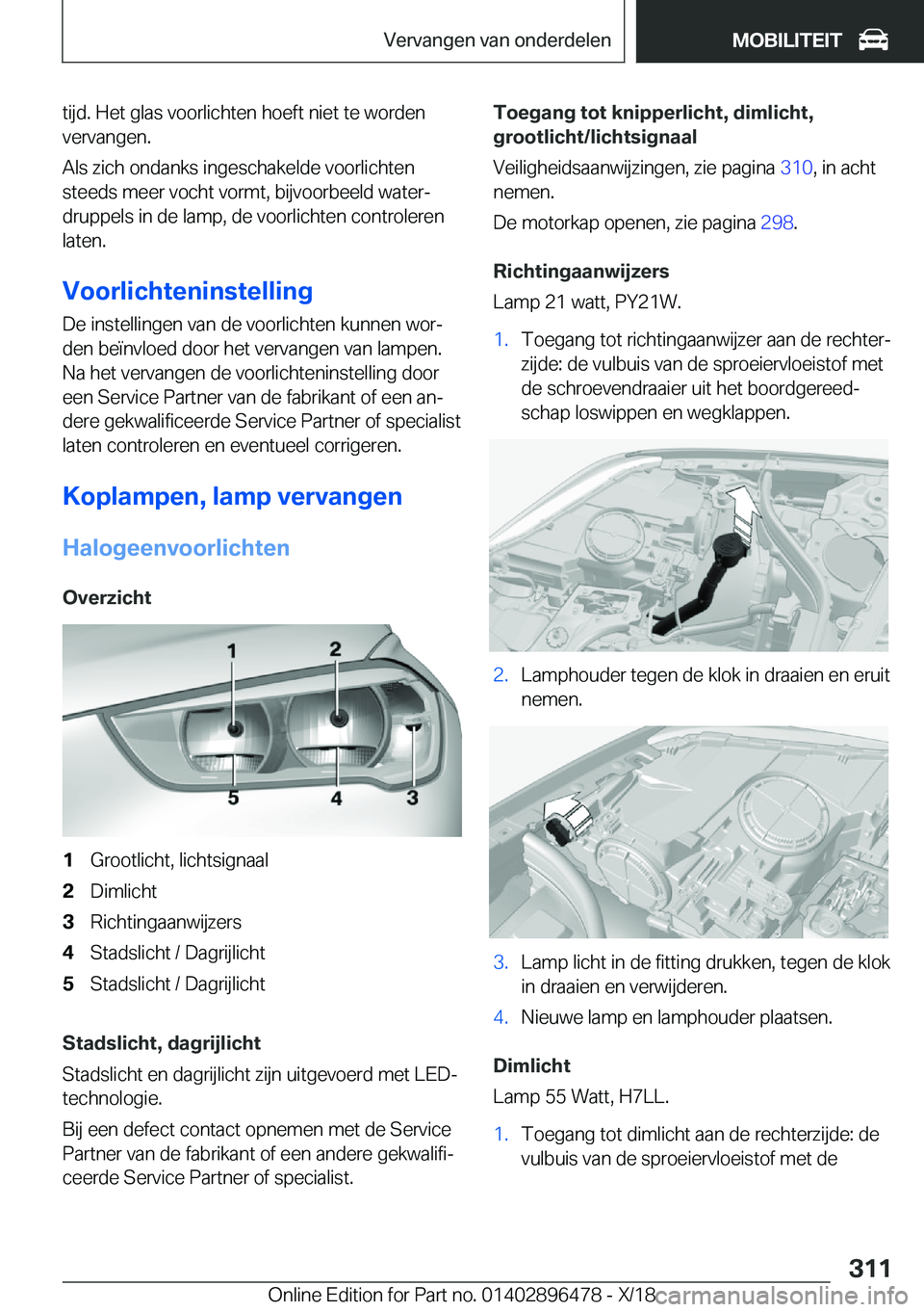 BMW X1 2019  Instructieboekjes (in Dutch) �t�i�j�d�.��H�e�t��g�l�a�s��v�o�o�r�l�i�c�h�t�e�n��h�o�e�f�t��n�i�e�t��t�e��w�o�r�d�e�n
�v�e�r�v�a�n�g�e�n�.
�A�l�s��z�i�c�h��o�n�d�a�n�k�s��i�n�g�e�s�c�h�a�k�e�l�d�e��v�o�o�r�l�i�c�h�t�e�n
