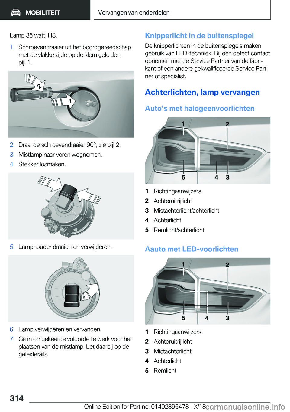 BMW X1 2019  Instructieboekjes (in Dutch) �L�a�m�p��3�5��w�a�t�t�,��H�8�.�1�.�S�c�h�r�o�e�v�e�n�d�r�a�a�i�e�r��u�i�t��h�e�t��b�o�o�r�d�g�e�r�e�e�d�s�c�h�a�p�m�e�t��d�e��v�l�a�k�k�e��z�i�j�d�e��o�p��d�e��k�l�e�m��g�e�l�e�i�d�e�n�,