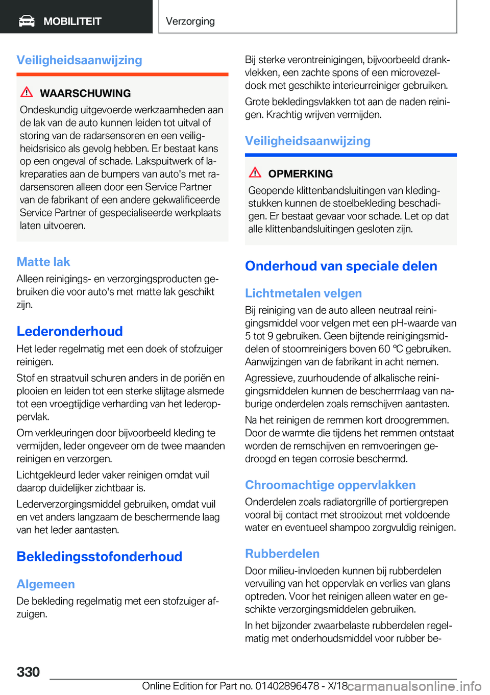 BMW X1 2019  Instructieboekjes (in Dutch) �V�e�i�l�i�g�h�e�i�d�s�a�a�n�w�i�j�z�i�n�g
�W�A�A�R�S�C�H�U�W�I�N�G
�O�n�d�e�s�k�u�n�d�i�g��u�i�t�g�e�v�o�e�r�d�e��w�e�r�k�z�a�a�m�h�e�d�e�n��a�a�n
�d�e��l�a�k��v�a�n��d�e��a�u�t�o��k�u�n�n�e�