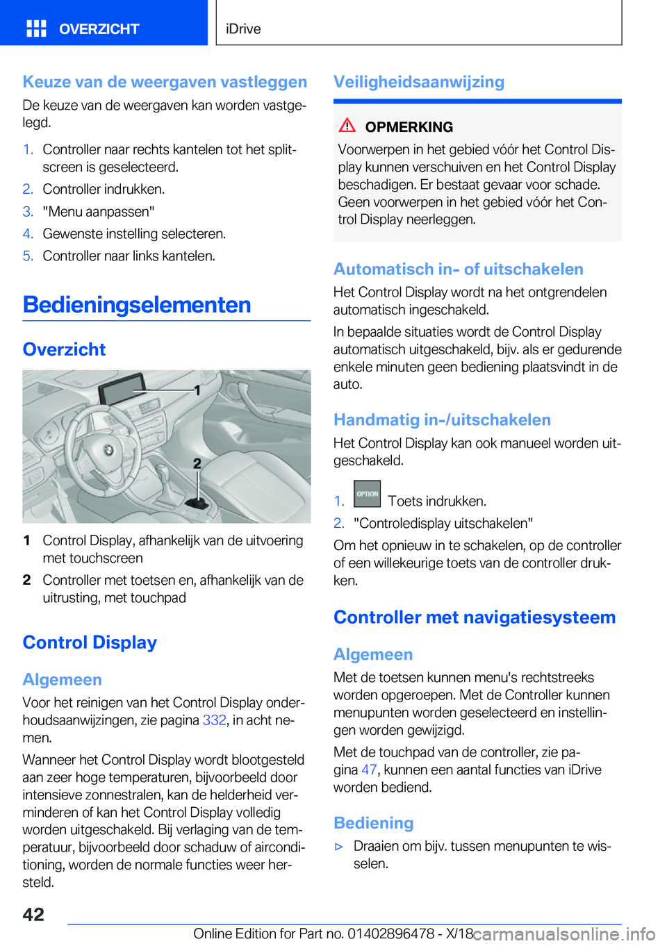 BMW X1 2019  Instructieboekjes (in Dutch) �K�e�u�z�e��v�a�n��d�e��w�e�e�r�g�a�v�e�n��v�a�s�t�l�e�g�g�e�n�D�e��k�e�u�z�e��v�a�n��d�e��w�e�e�r�g�a�v�e�n��k�a�n��w�o�r�d�e�n��v�a�s�t�g�ej�l�e�g�d�.�1�.�C�o�n�t�r�o�l�l�e�r��n�a�a�r�