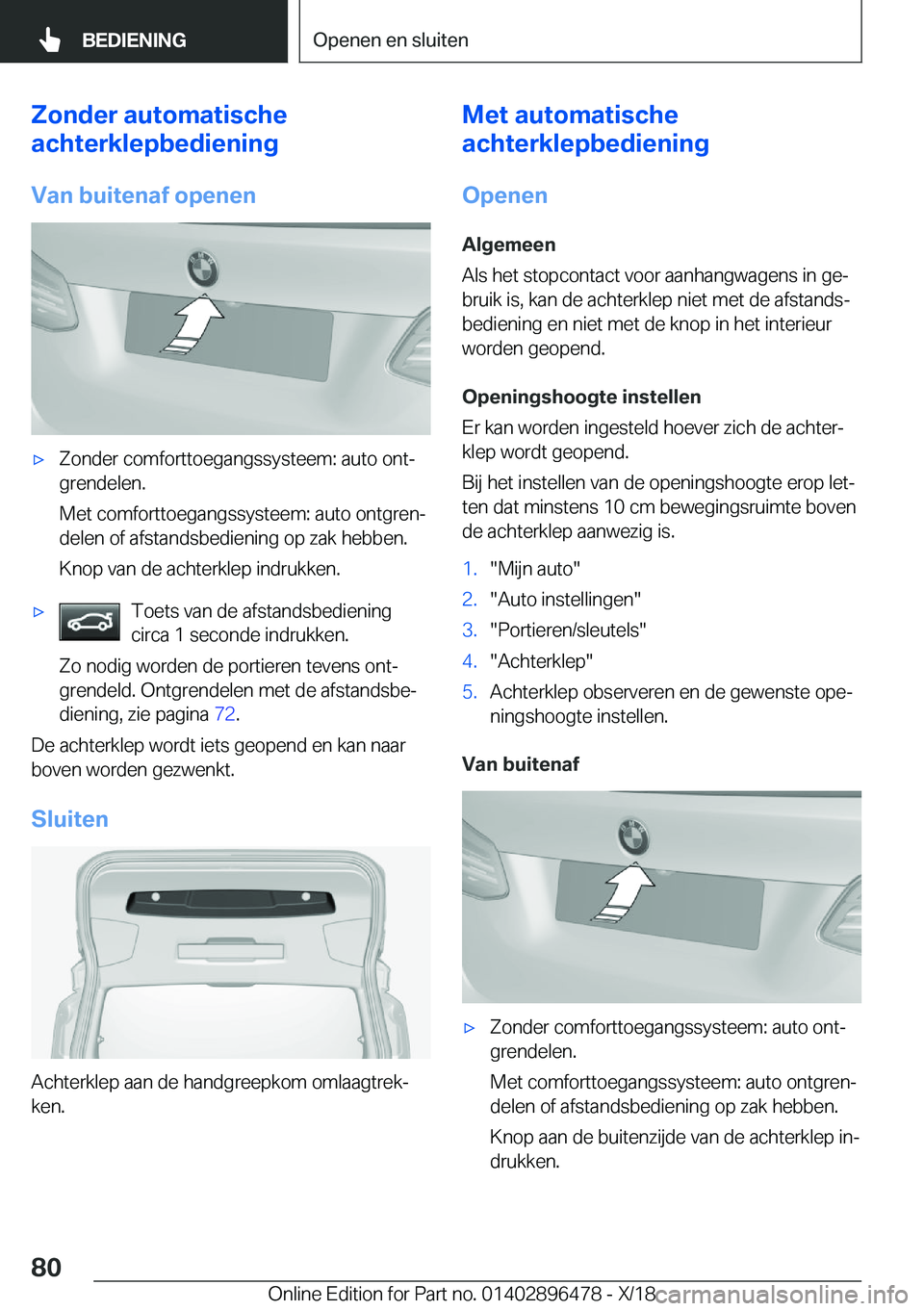 BMW X1 2019  Instructieboekjes (in Dutch) �Z�o�n�d�e�r��a�u�t�o�m�a�t�i�s�c�h�e
�a�c�h�t�e�r�k�l�e�p�b�e�d�i�e�n�i�n�g
�V�a�n��b�u�i�t�e�n�a�f��o�p�e�n�e�n'x�Z�o�n�d�e�r��c�o�m�f�o�r�t�t�o�e�g�a�n�g�s�s�y�s�t�e�e�m�:��a�u�t�o��o�n�t