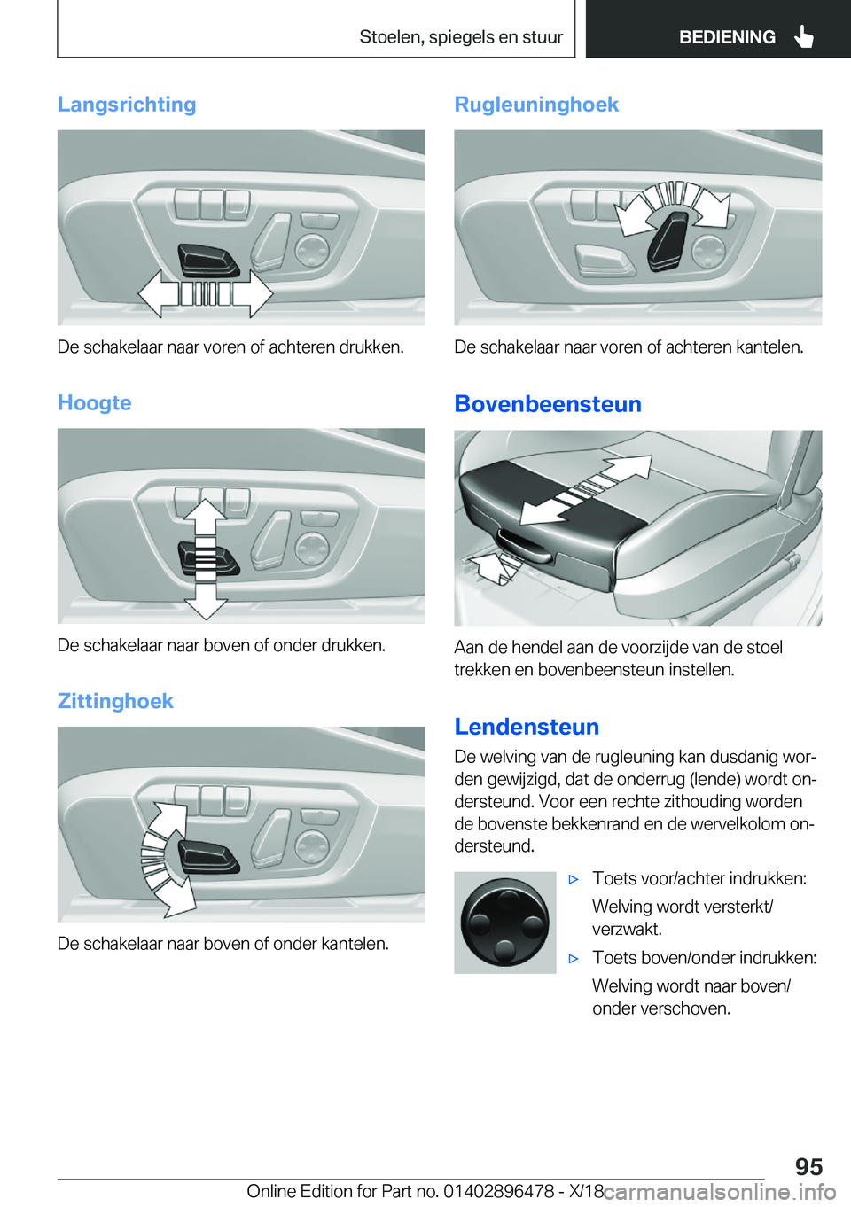BMW X1 2019  Instructieboekjes (in Dutch) �L�a�n�g�s�r�i�c�h�t�i�n�g
�D�e��s�c�h�a�k�e�l�a�a�r��n�a�a�r��v�o�r�e�n��o�f��a�c�h�t�e�r�e�n��d�r�u�k�k�e�n�.�H�o�o�g�t�e
�D�e��s�c�h�a�k�e�l�a�a�r��n�a�a�r��b�o�v�e�n��o�f��o�n�d�e�r��d