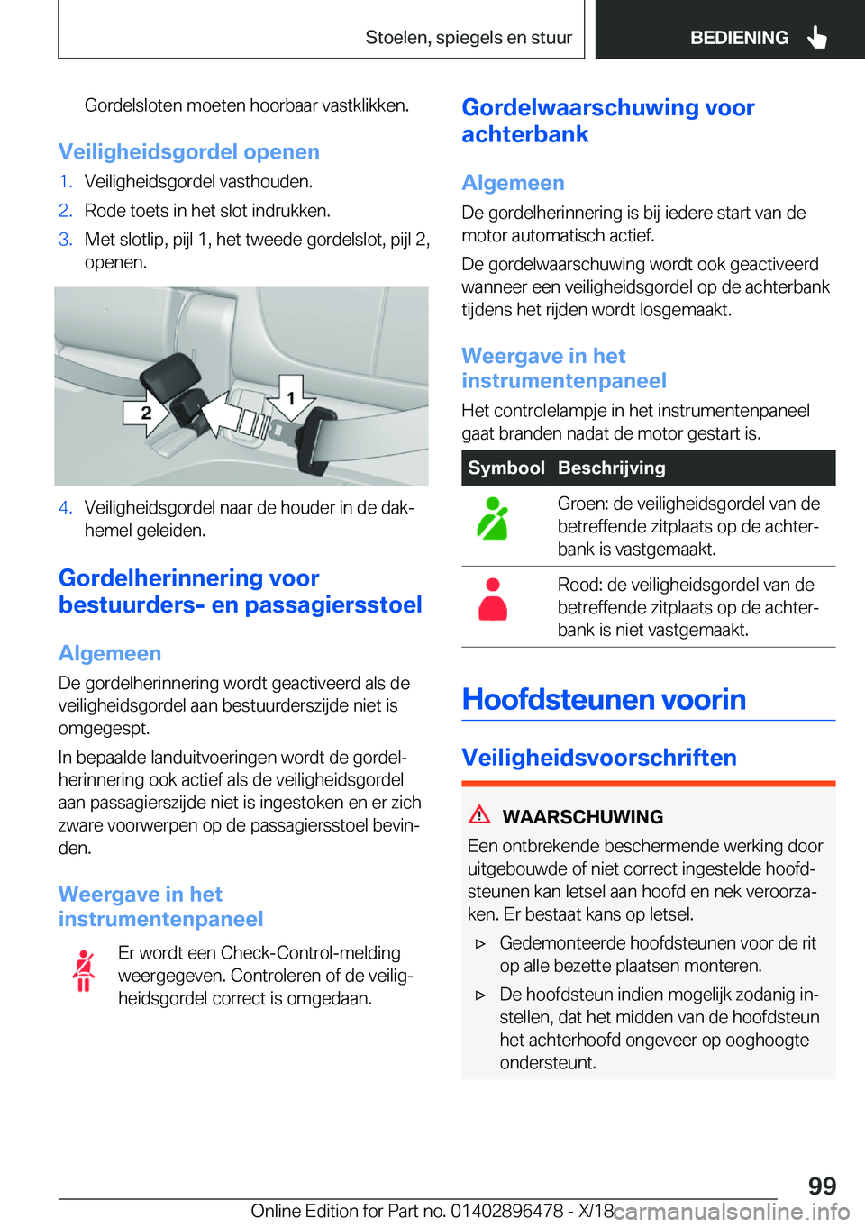 BMW X1 2019  Instructieboekjes (in Dutch) �G�o�r�d�e�l�s�l�o�t�e�n��m�o�e�t�e�n��h�o�o�r�b�a�a�r��v�a�s�t�k�l�i�k�k�e�n�.
�V�e�i�l�i�g�h�e�i�d�s�g�o�r�d�e�l��o�p�e�n�e�n
�1�.�V�e�i�l�i�g�h�e�i�d�s�g�o�r�d�e�l��v�a�s�t�h�o�u�d�e�n�.�2�.�R